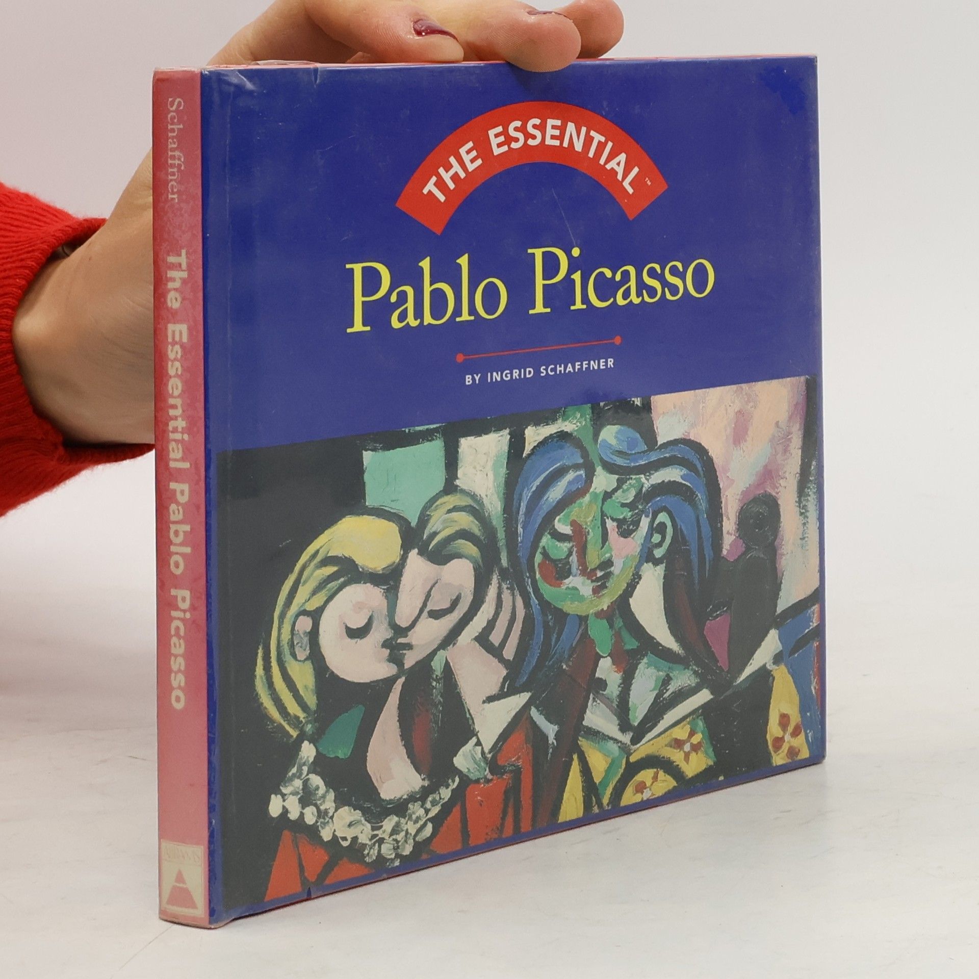 Ingrid Schaffner The Essential Pablo Picasso