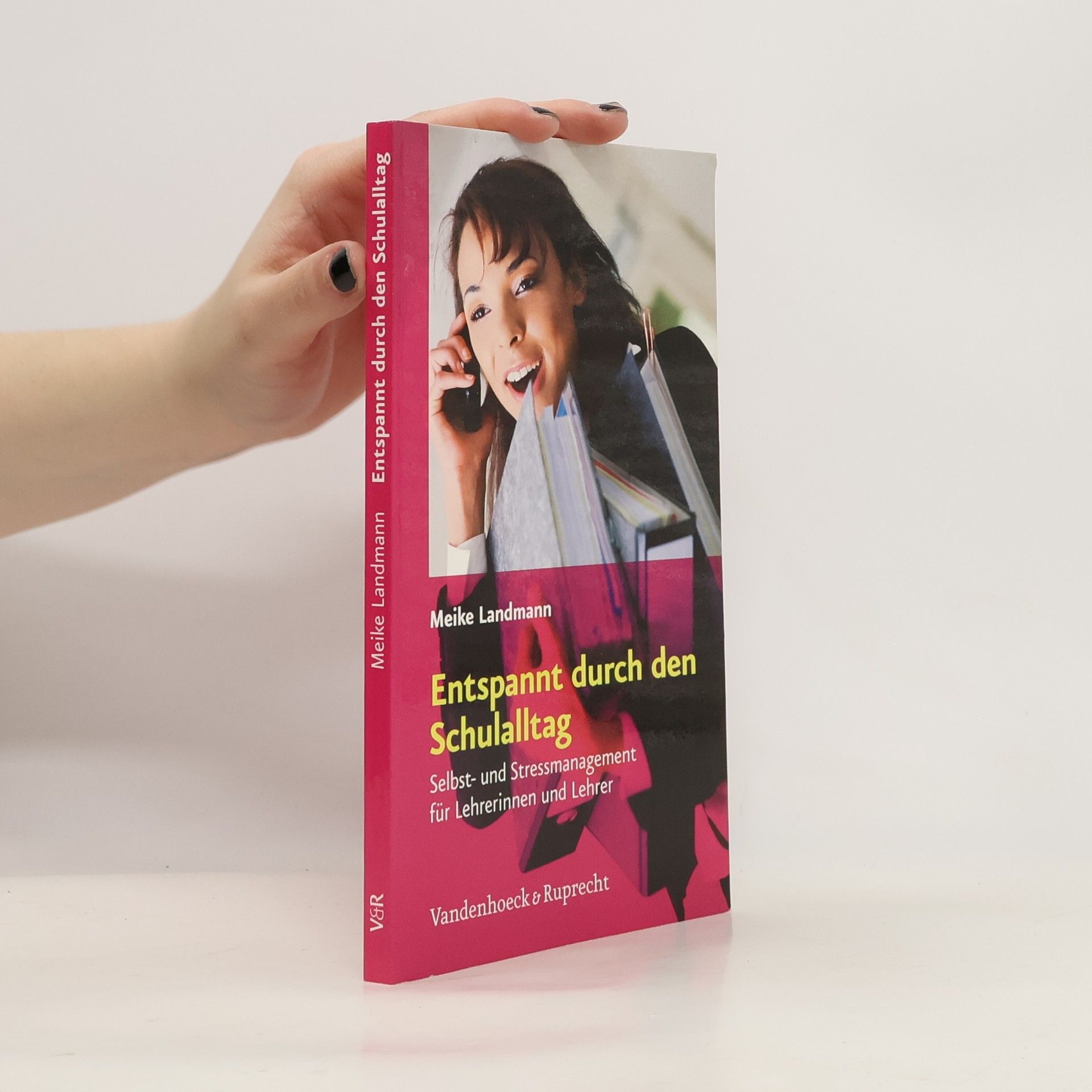 Meike Landmann Entspannt durch den Schulalltag