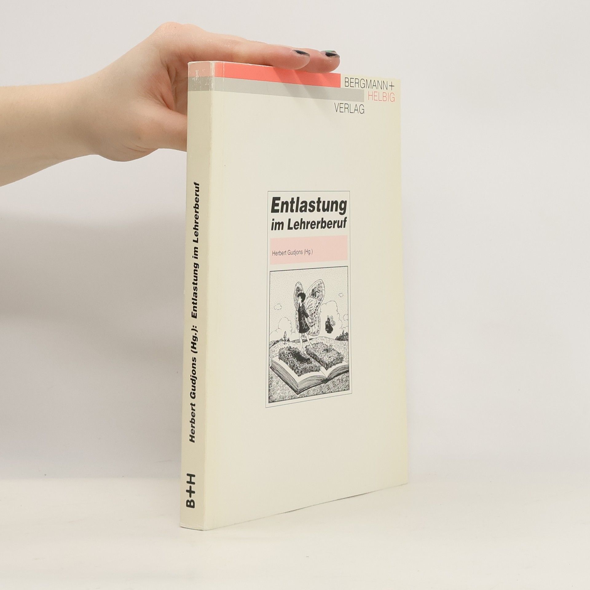Herbert Gudjons Entlastung im Lehrerberuf
