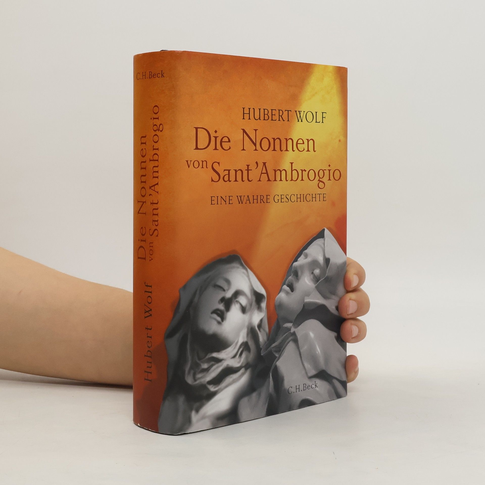 Hubert Wolf Die Nonnen von Sant' Ambrogio