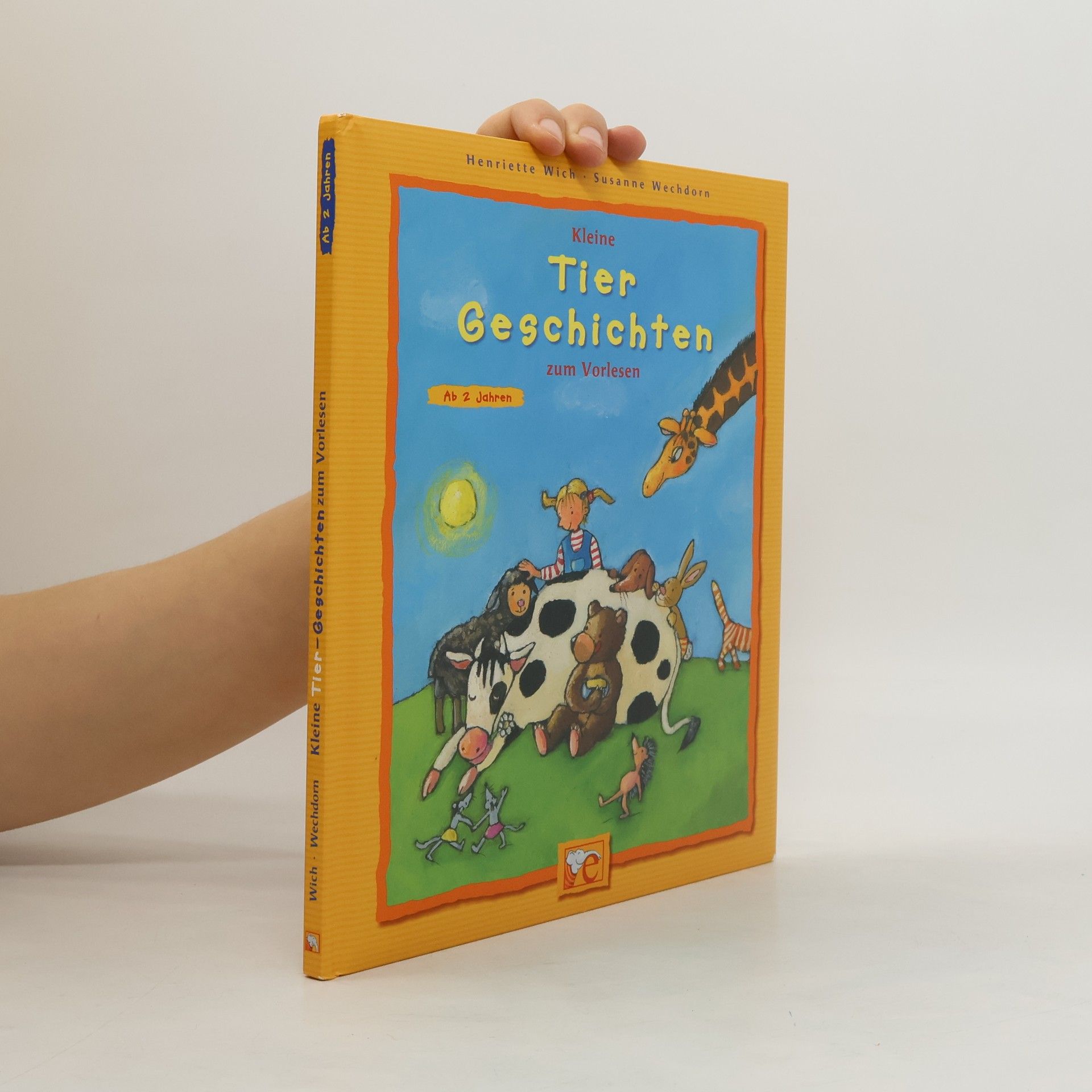 Henriette Wich Kleine Tier-Geschichten zum Vorlesen