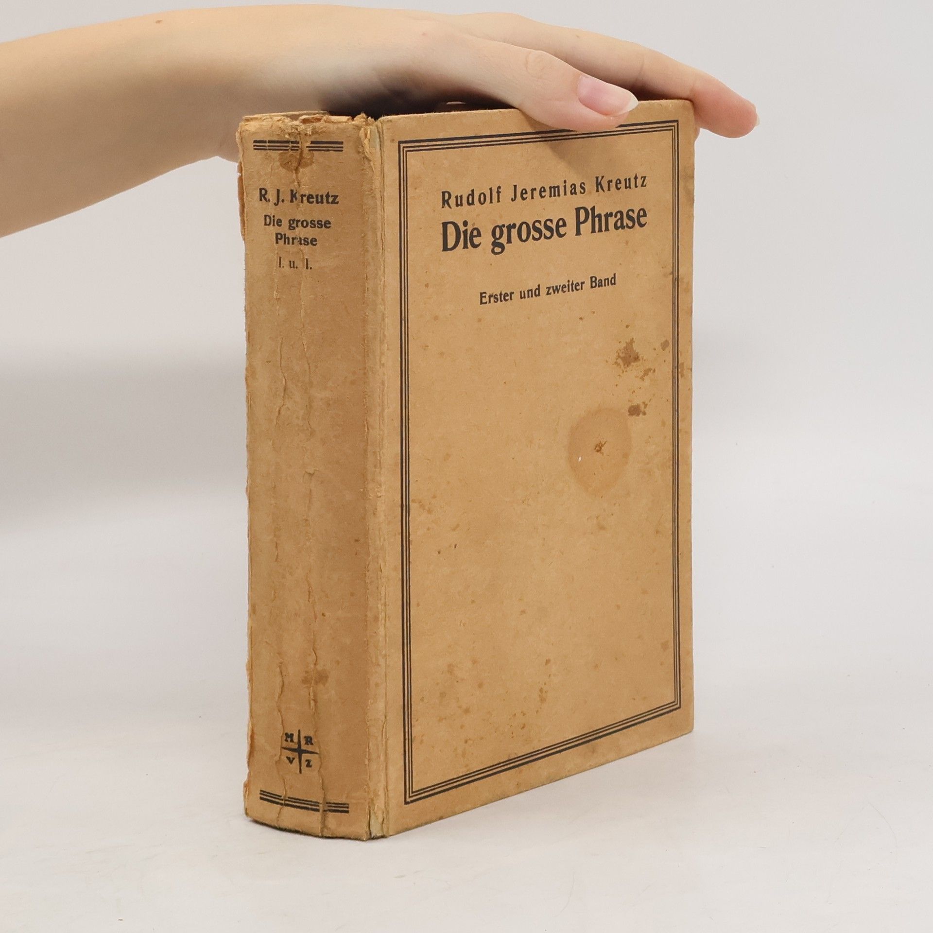 Rudolf Jeremias Kreutz Die grosse Phrase