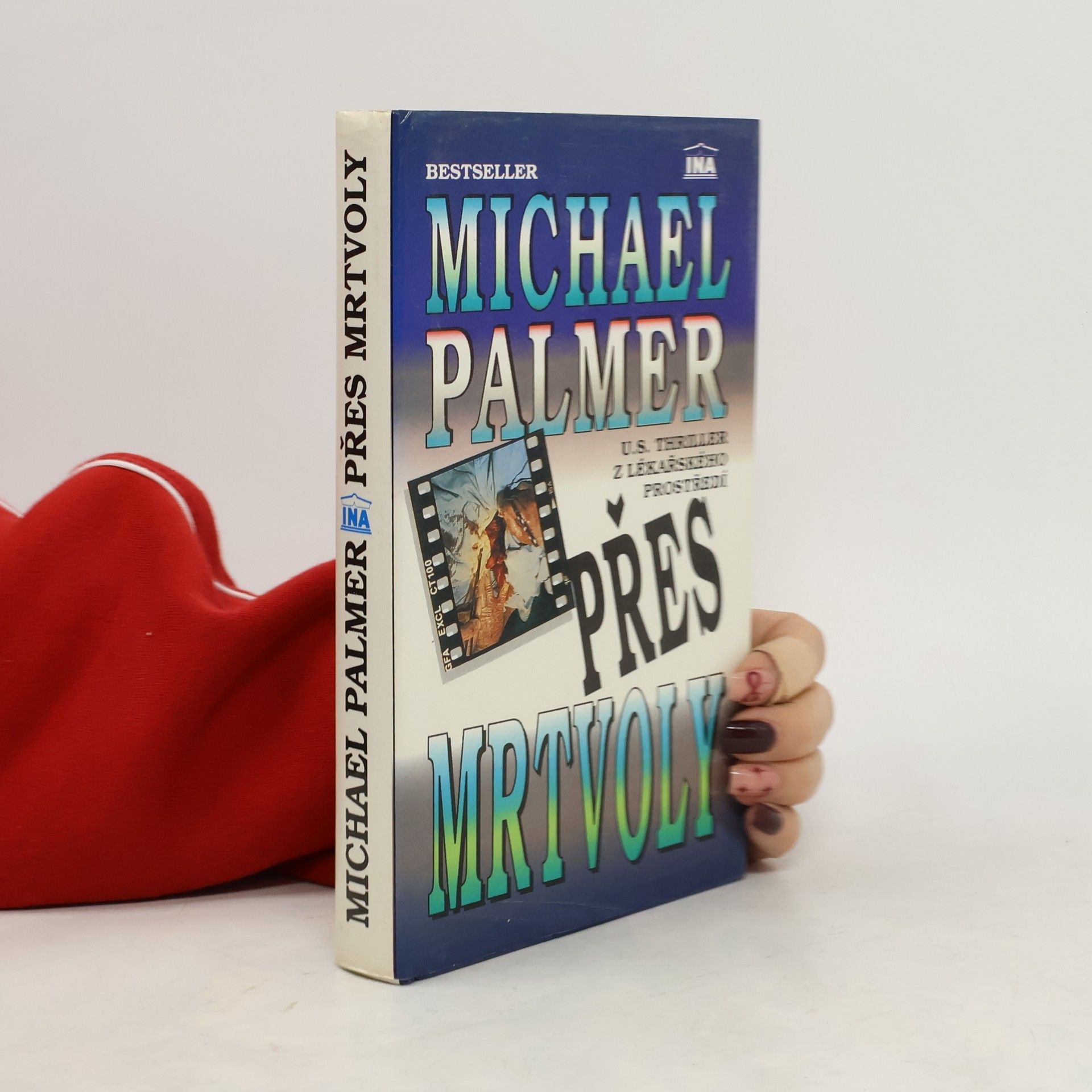 Michael Palmer Přes mrtvoly