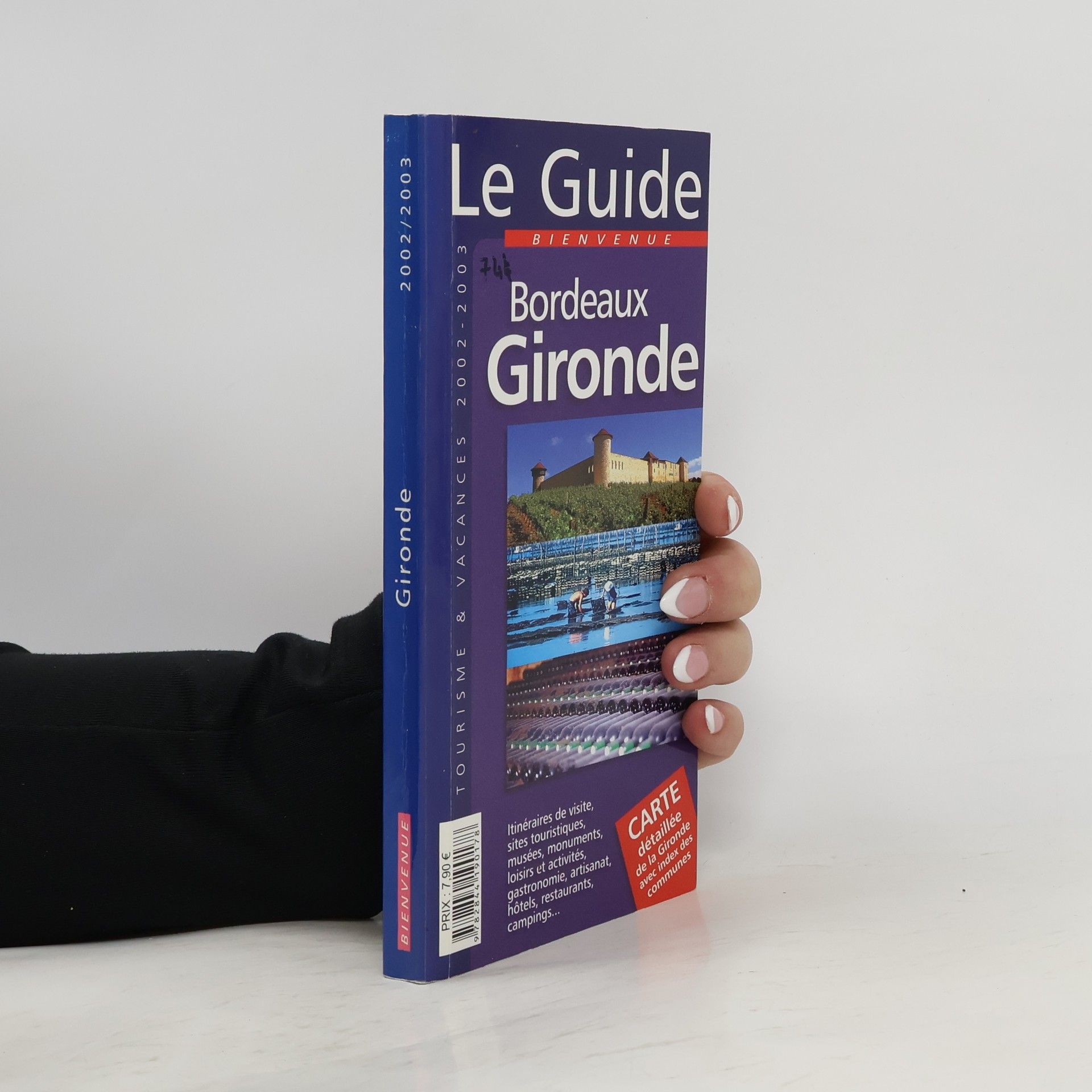 Collectif d'auteurs Le Guide. Bordeaux Gironde