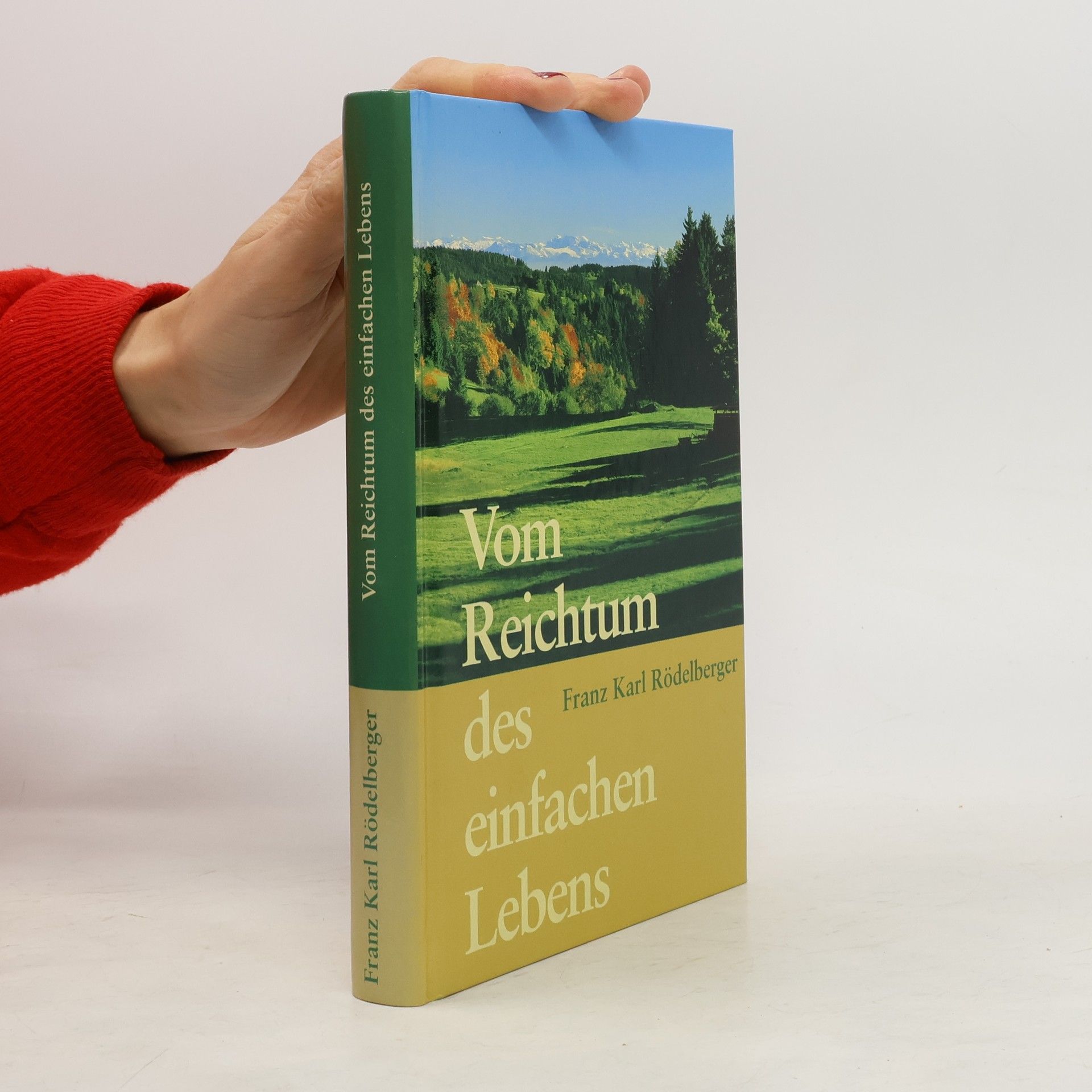 Vom Reichtum des einfachen Lebens