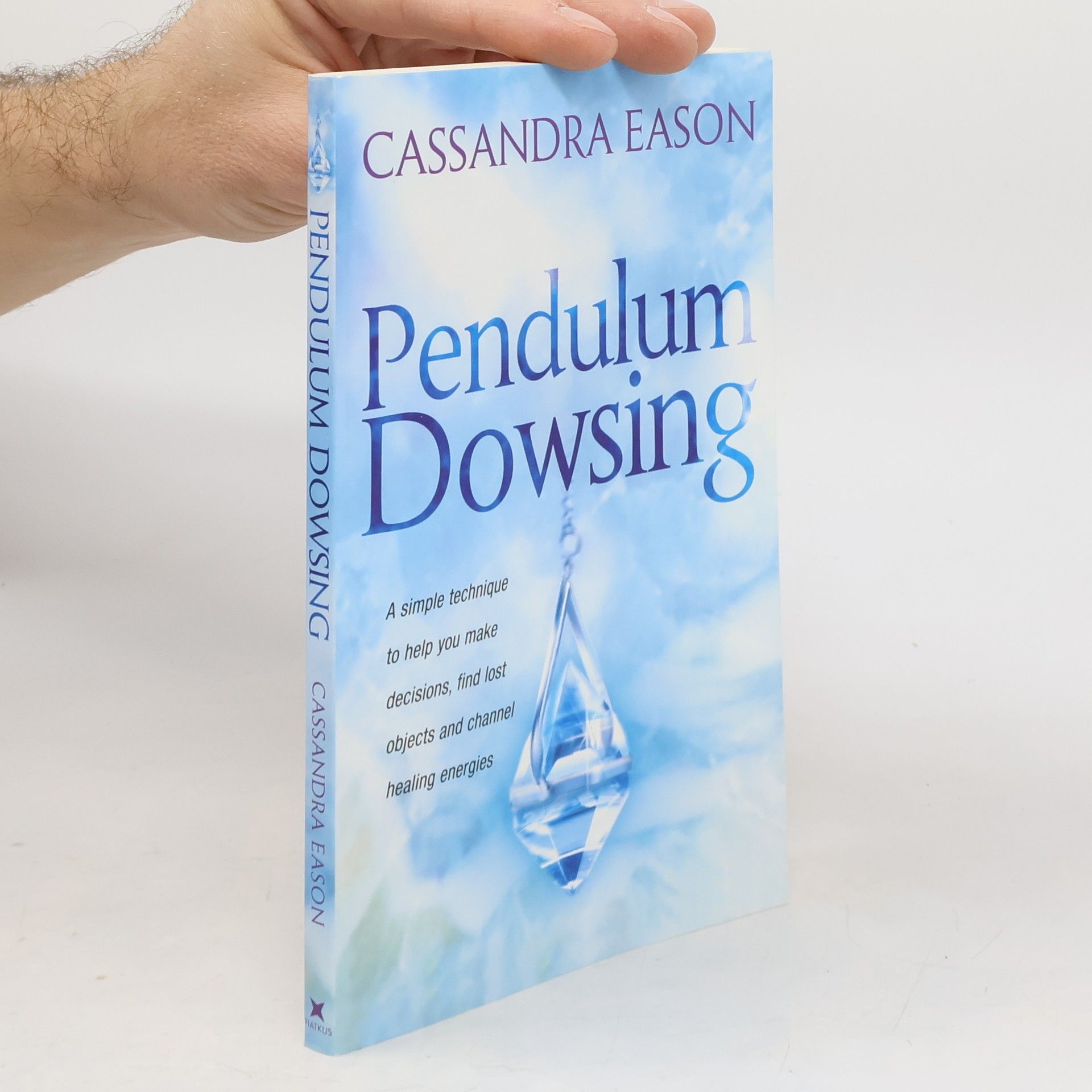 Cassandra Eason Pendulum Dowsing