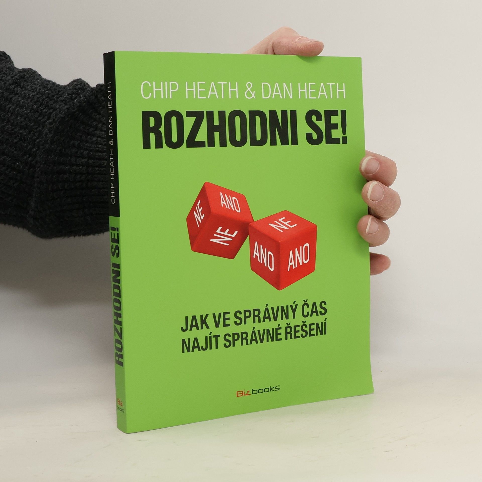 Chip Heath Rozhodni se!