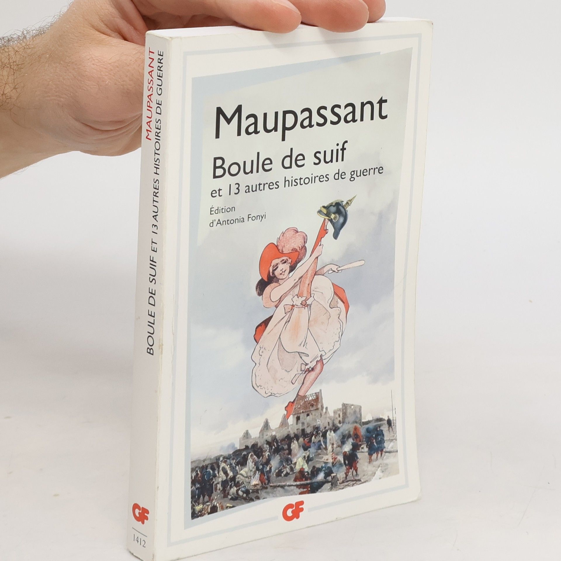 Guy de Maupassant Boule de suif et 13 autres histoires de guerre
