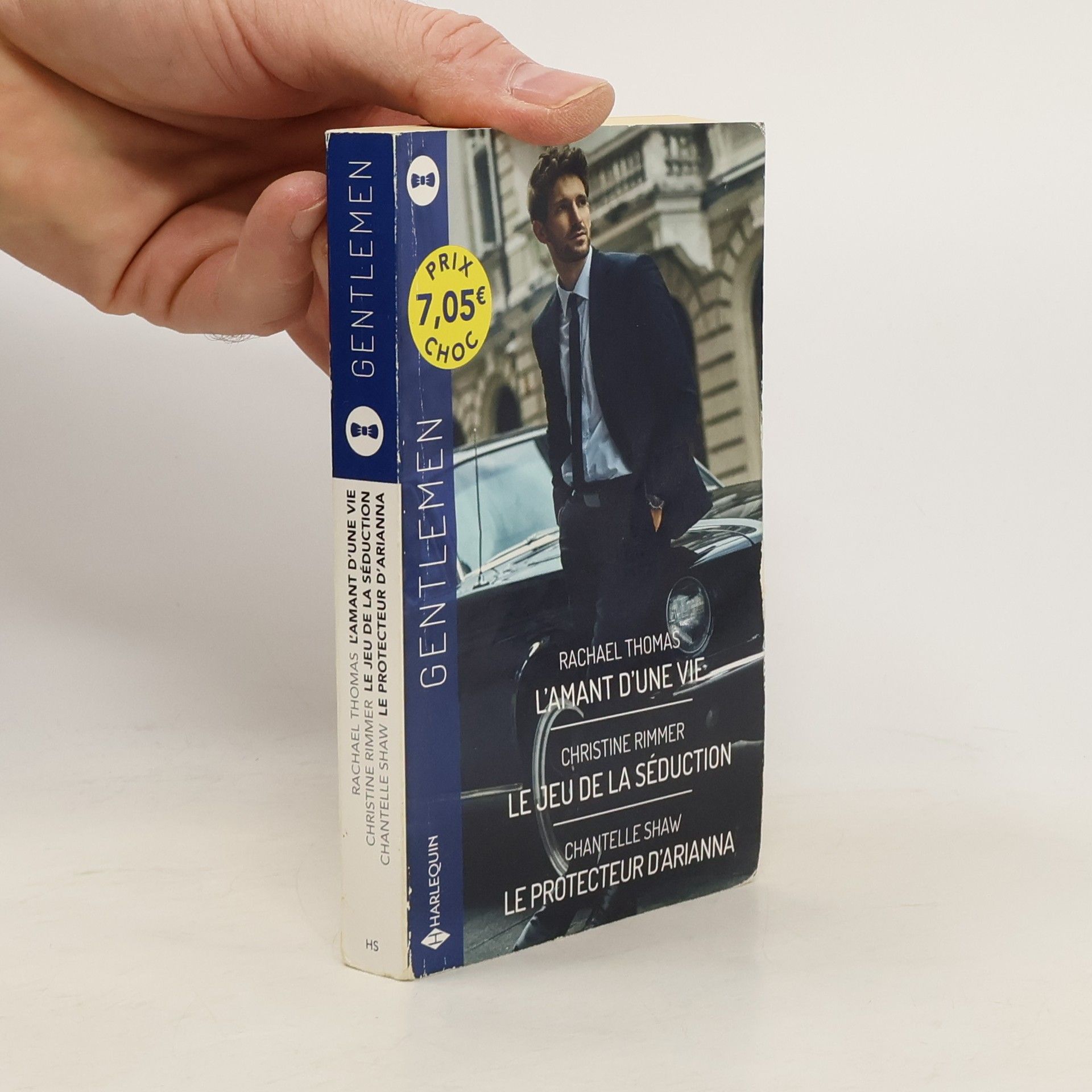 L'amant d'une vie ; Le jeu de la séduction ; Le protecteur d'Arianna