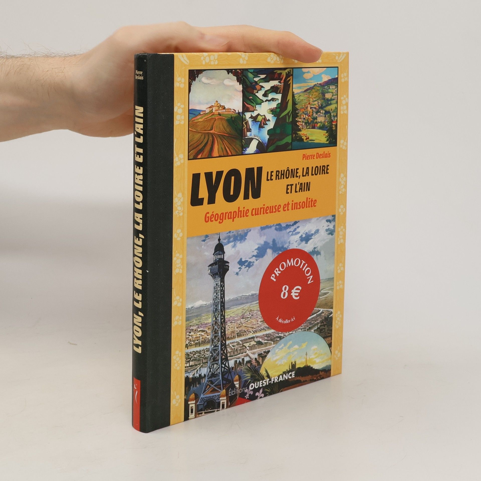 Pierre Deslais Lyon, le Rhone, La Loire Et L'ain