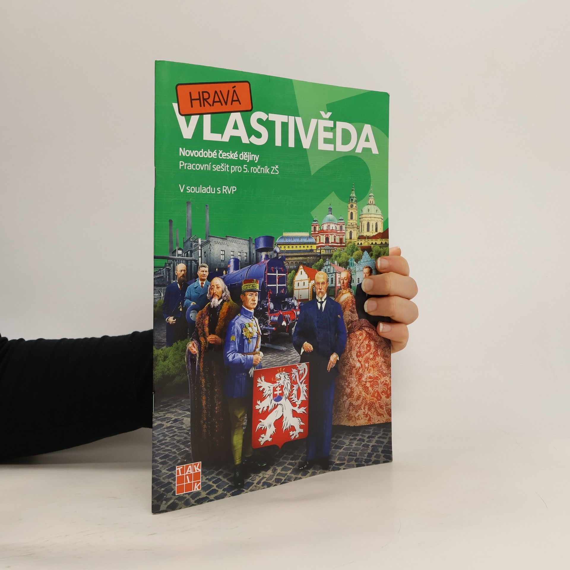 Hravá vlastivěda 5. Novodobé české dějiny : pracovní sešit pro 5. ročník ZŠ
