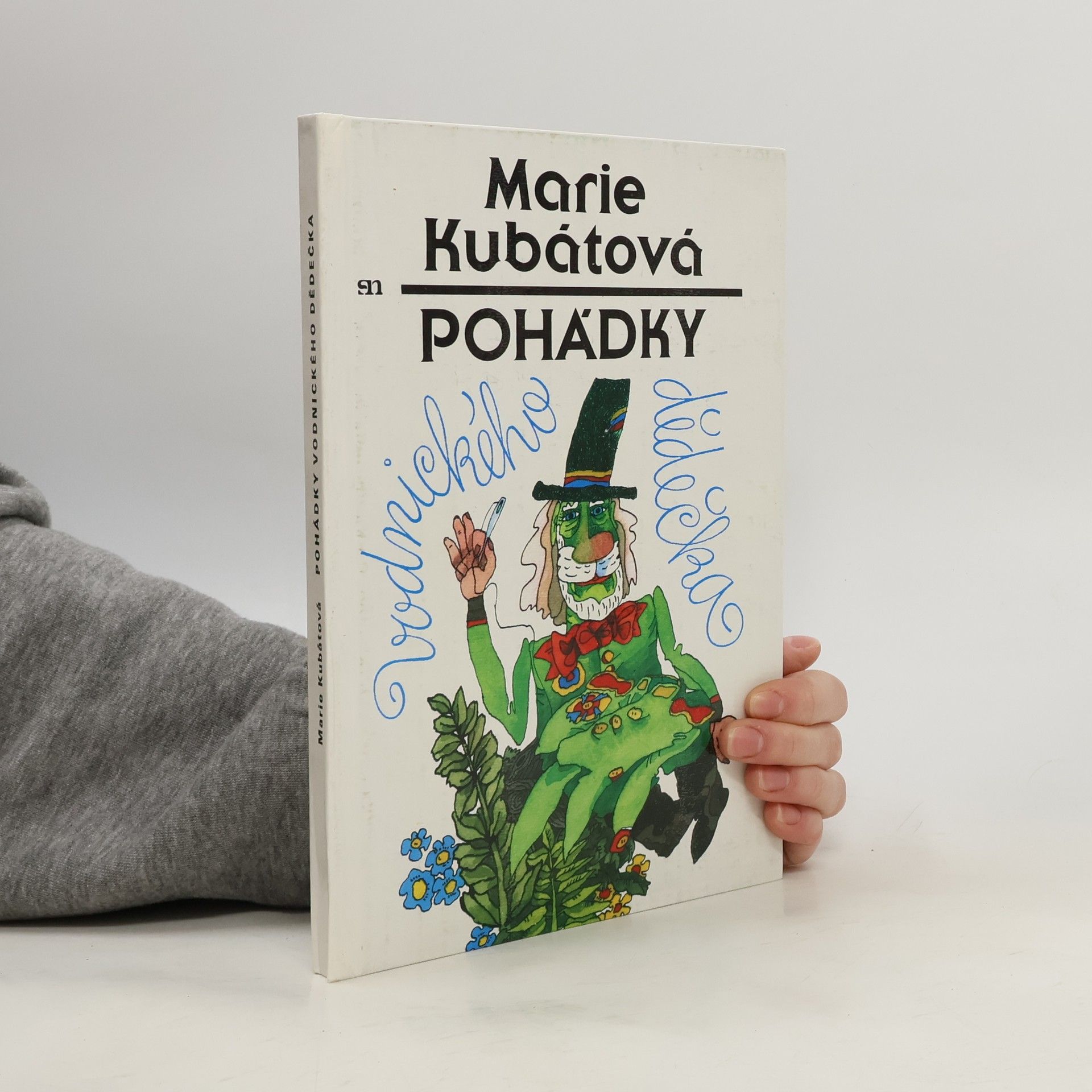 Marie Kubátová Pohádky vodnického dědečka
