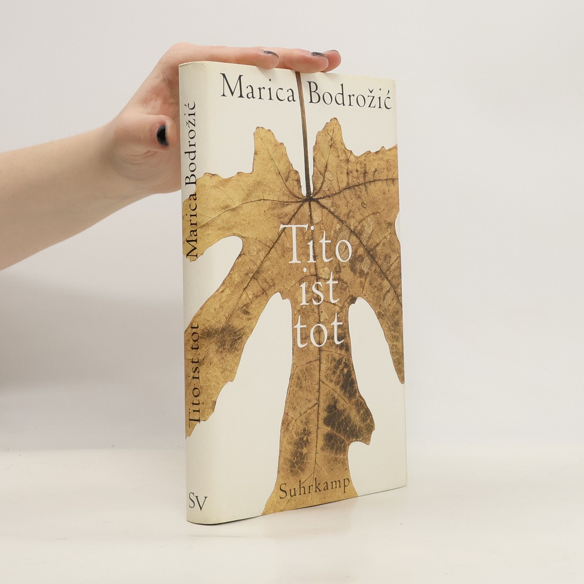 Marica Bodrožić Tito ist tot