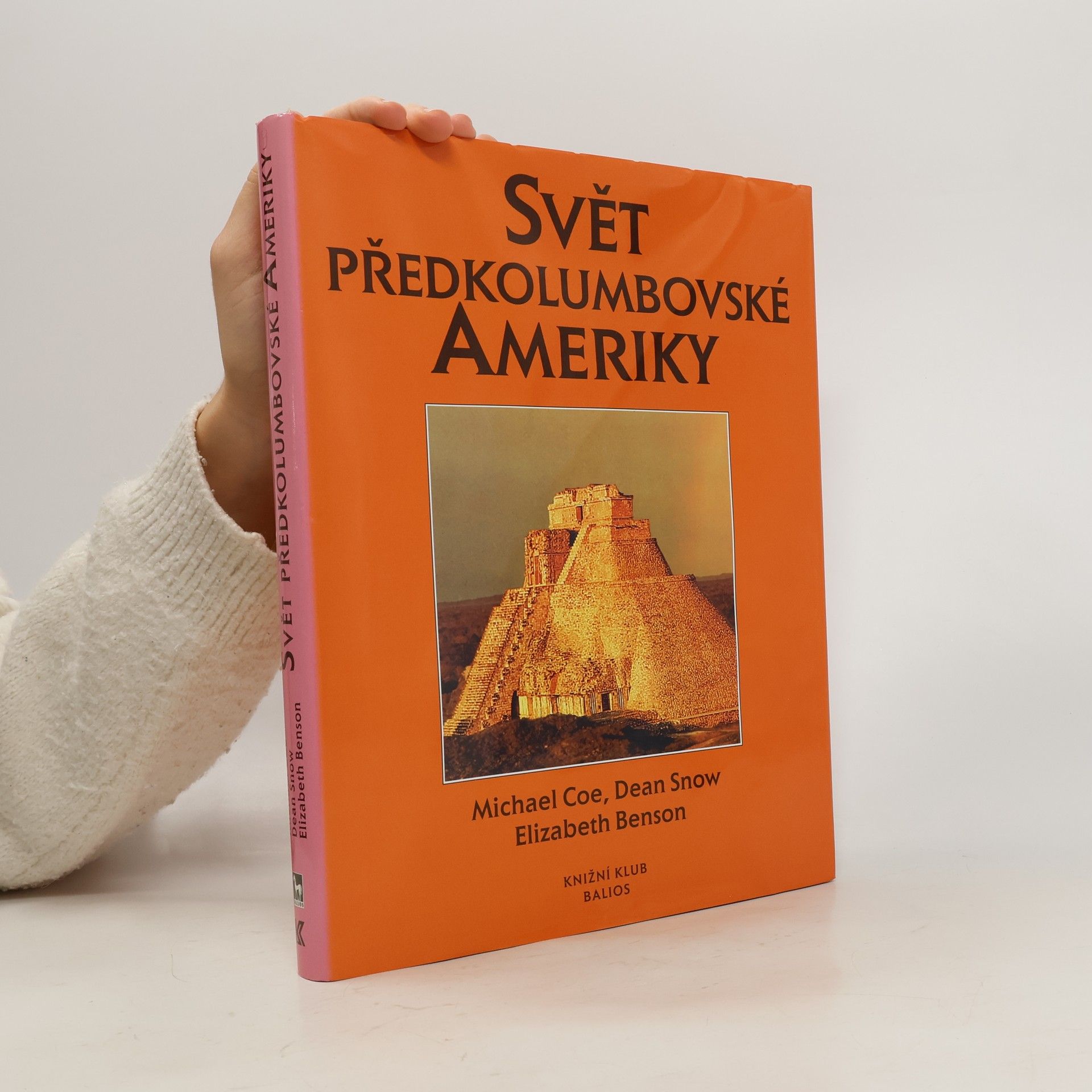 Michael D. Coe Svět předkolumbovské Ameriky