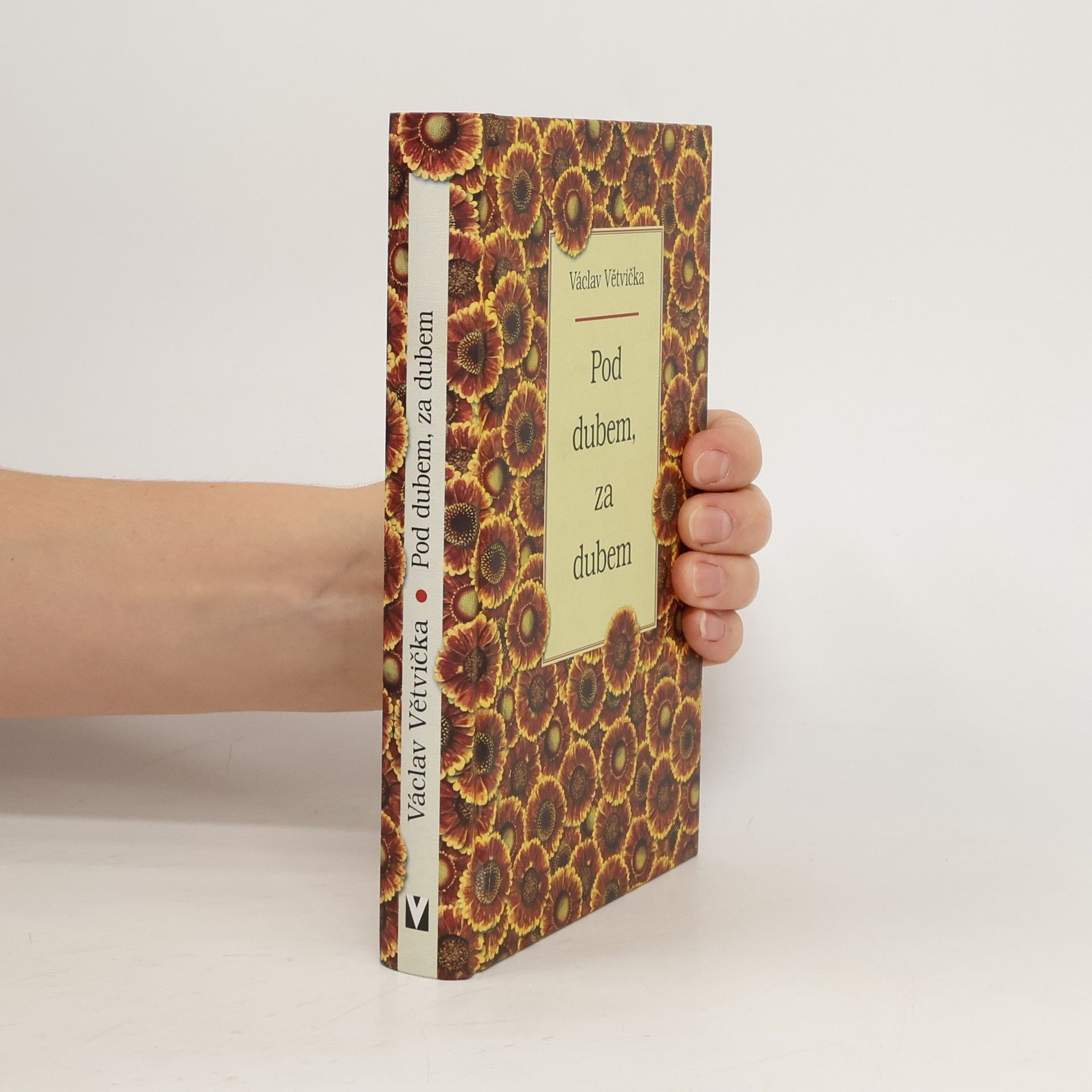 Václav Větvička Pod dubem, za dubem