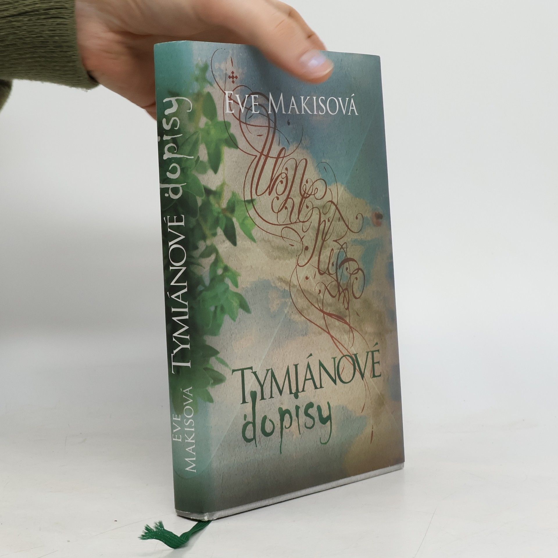 Eve Makis Tymiánové dopisy