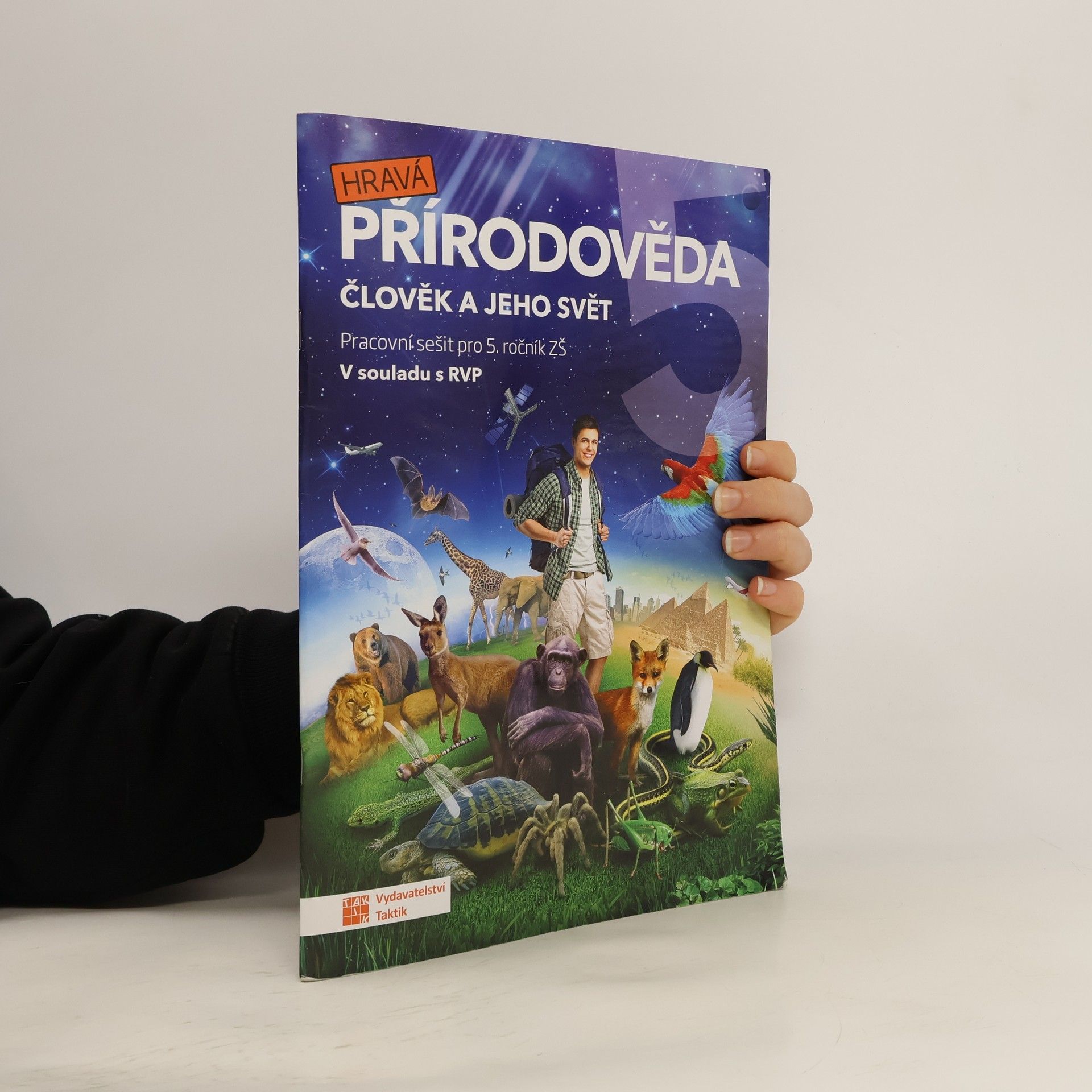 Kolektiv autorů Hravá přírodověda 5. Člověk a jeho svět. Pracovní sešit pro 5. ročník ZŠ
