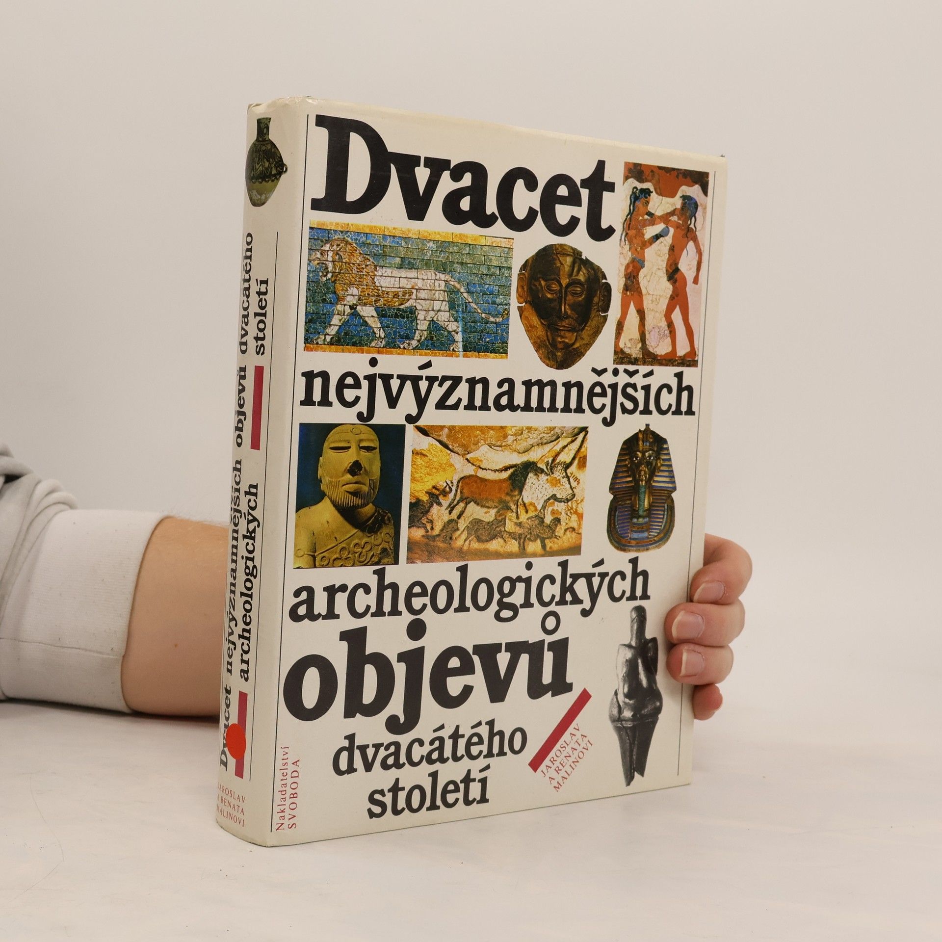 Jaroslav Malina Dvacet nejvýznamnějších archeologických objevů dvacátého století