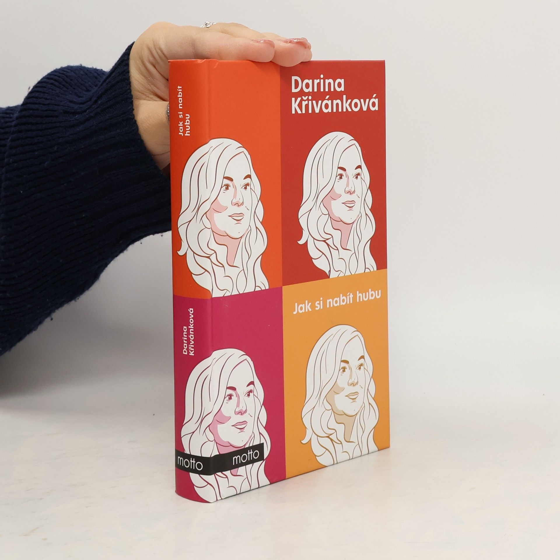 Darina Křivánková Jak si nabít hubu