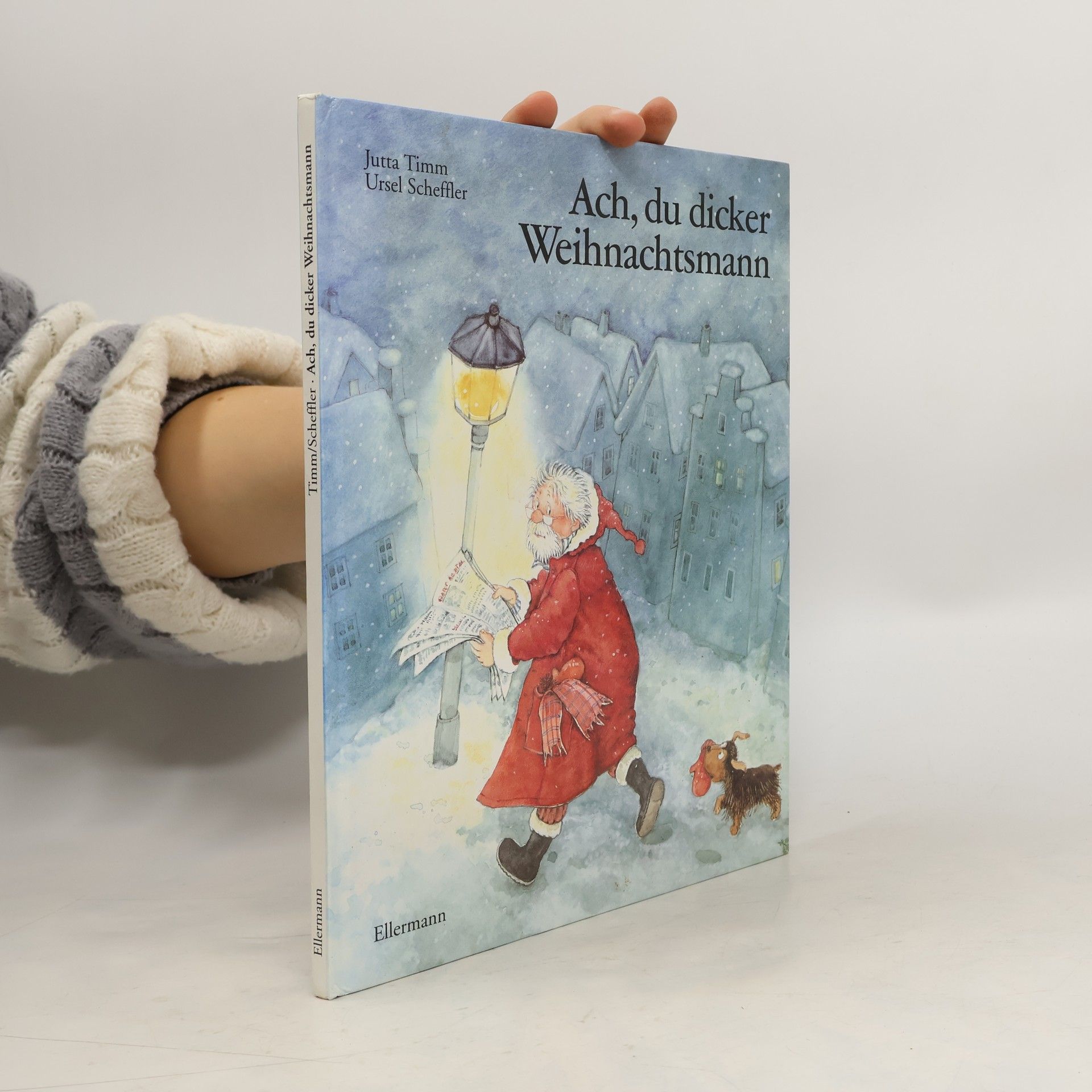 Jutta Timm Ach, du dicker Weihnachtsmann