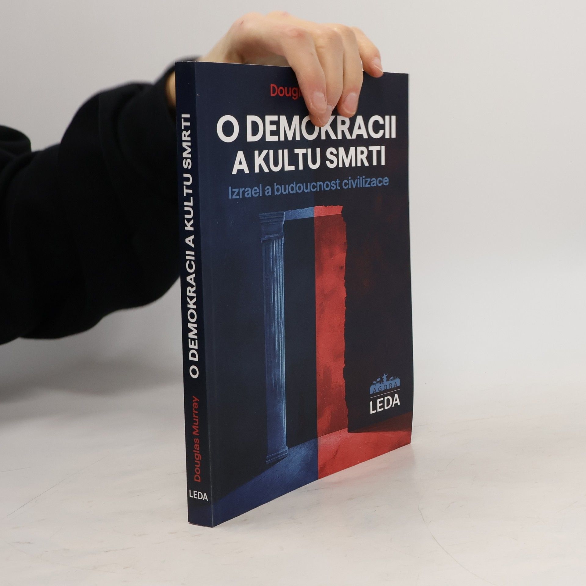 O demokracii a kultu smrti: Izrael a budoucnost civilizace