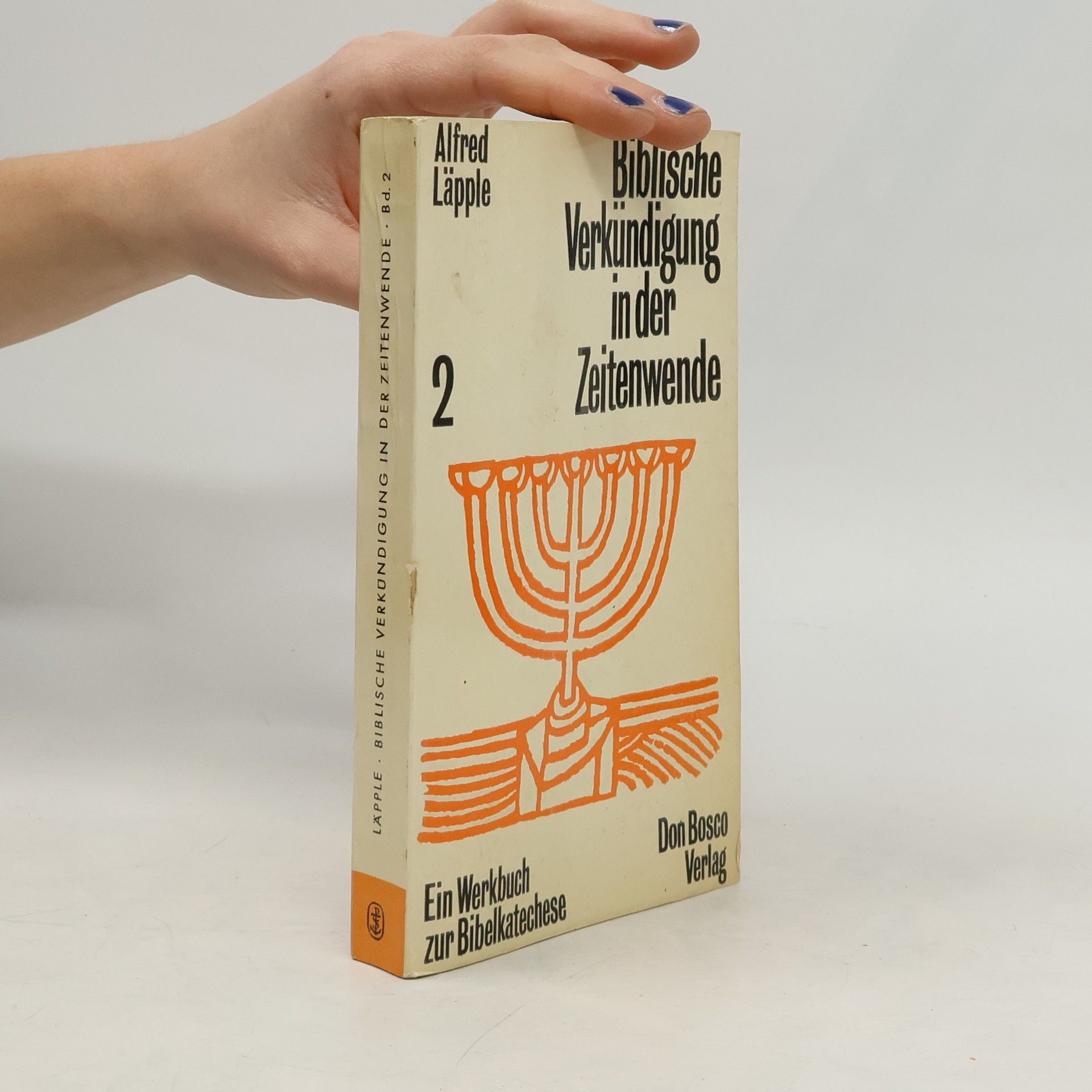 Alfred Läpple Biblische Verkündigung in der Zeitenwende 2