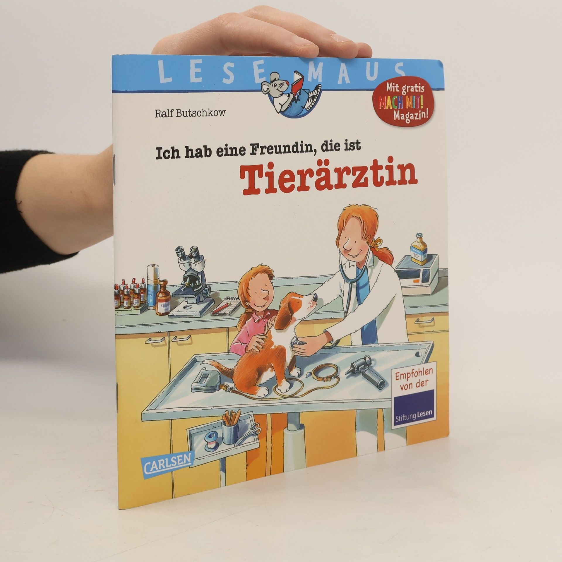 Ich hab eine Freundin, die ist Tierärztin