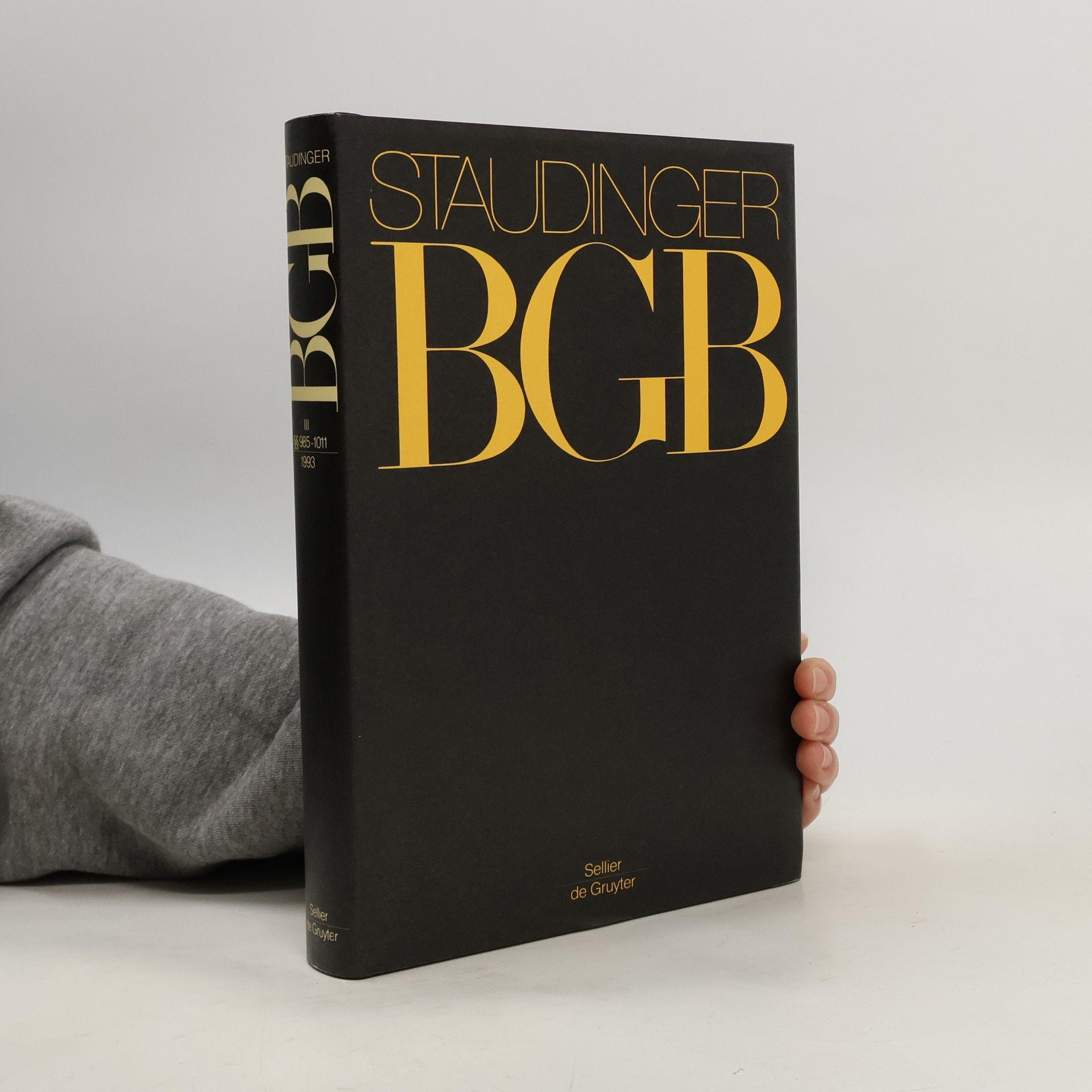 J. von Staudingers Kommentar zum Bürgerlichen Gesetzbuch : mit Einführungsgesetz und Nebengesetzen. Buch 3. Sachenrecht. - §§ 985 - 1011