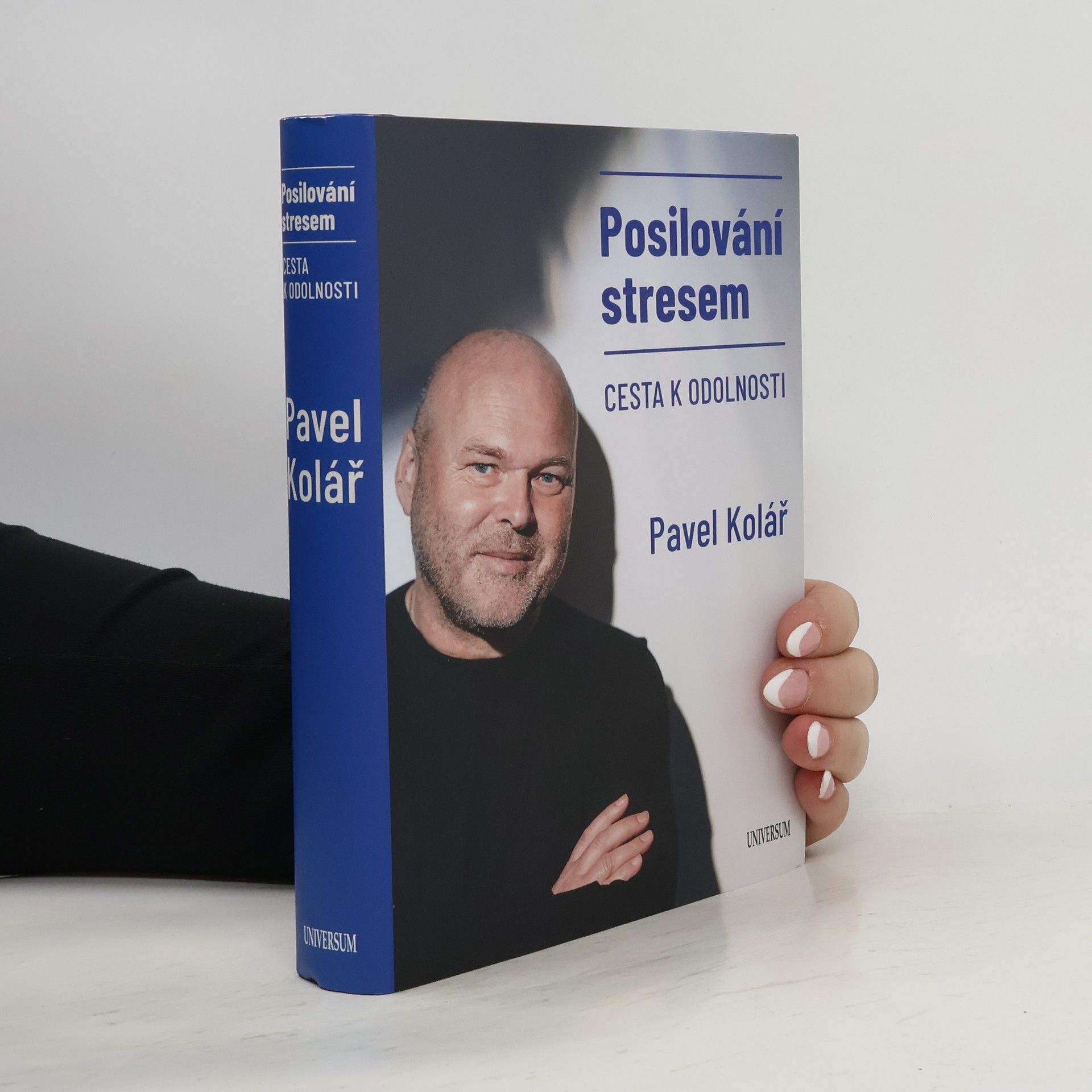 Pavel Kolář Posilování stresem: Cesta k odolnosti