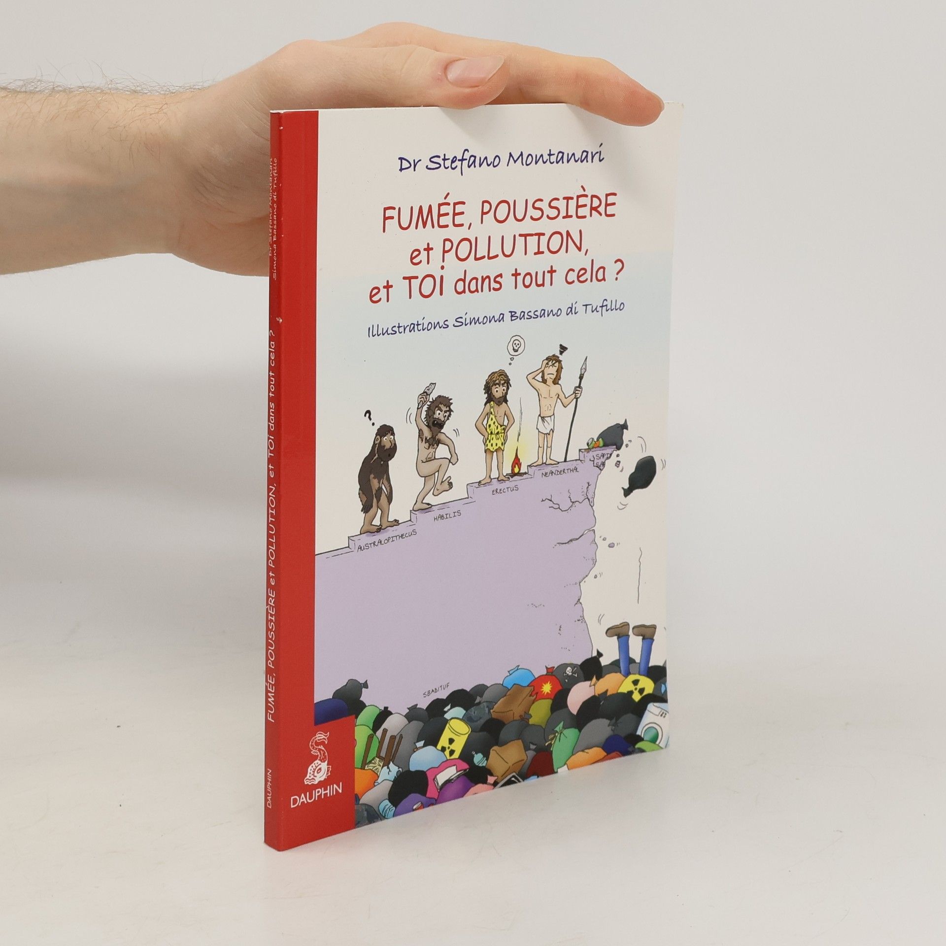 Dr Stefano Montanari Fumée, poussière et pollution, et toi dans tout cela ?