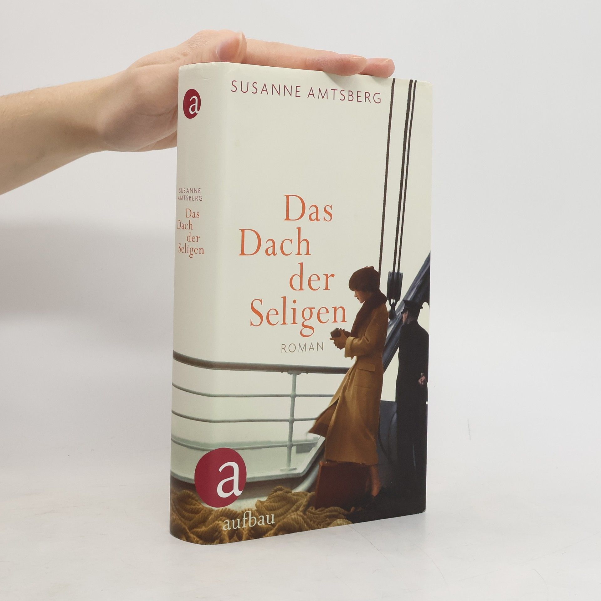 Susanne Amtsberg Das Dach der Seligen