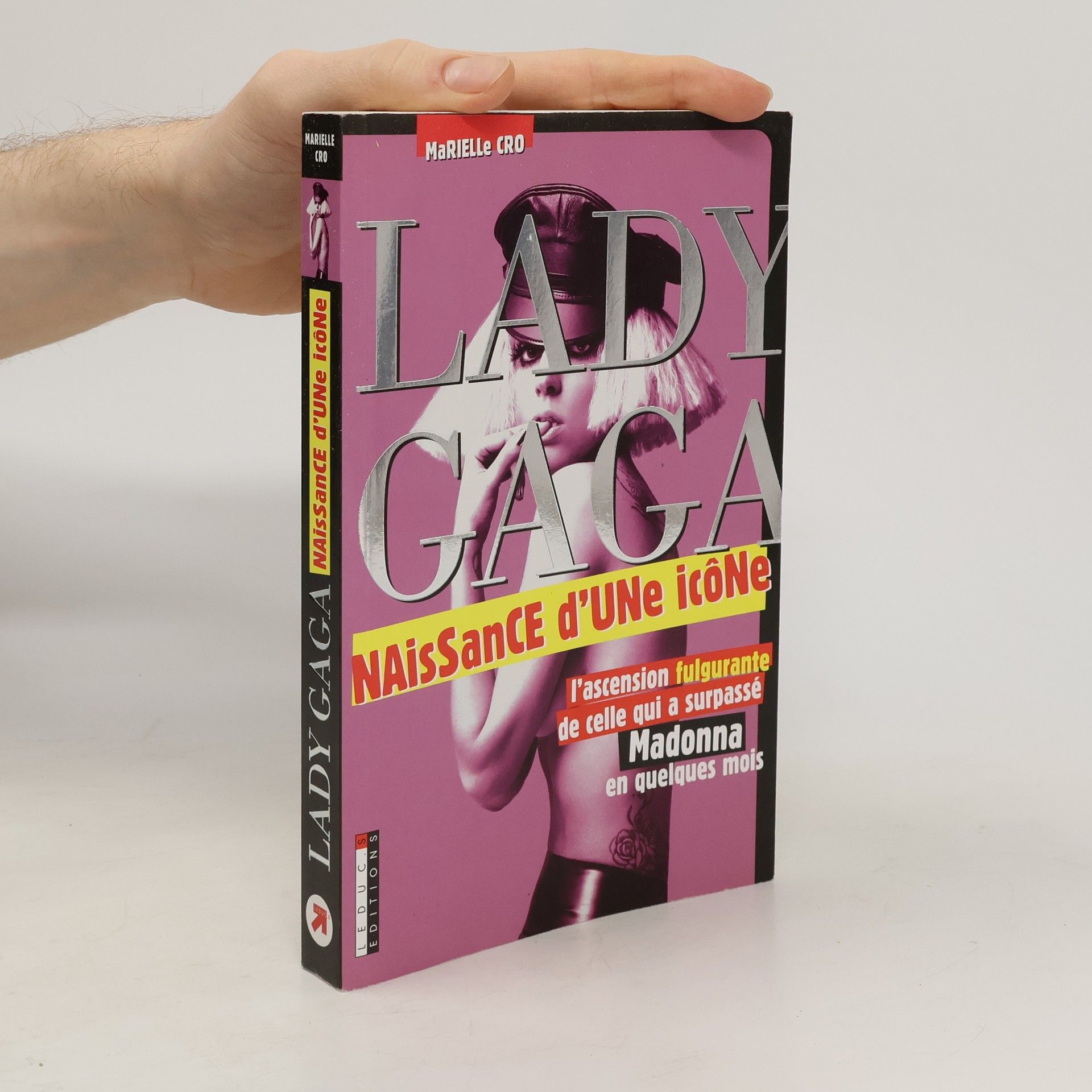 Marielle Cro Lady Gaga, naissance d'une icône