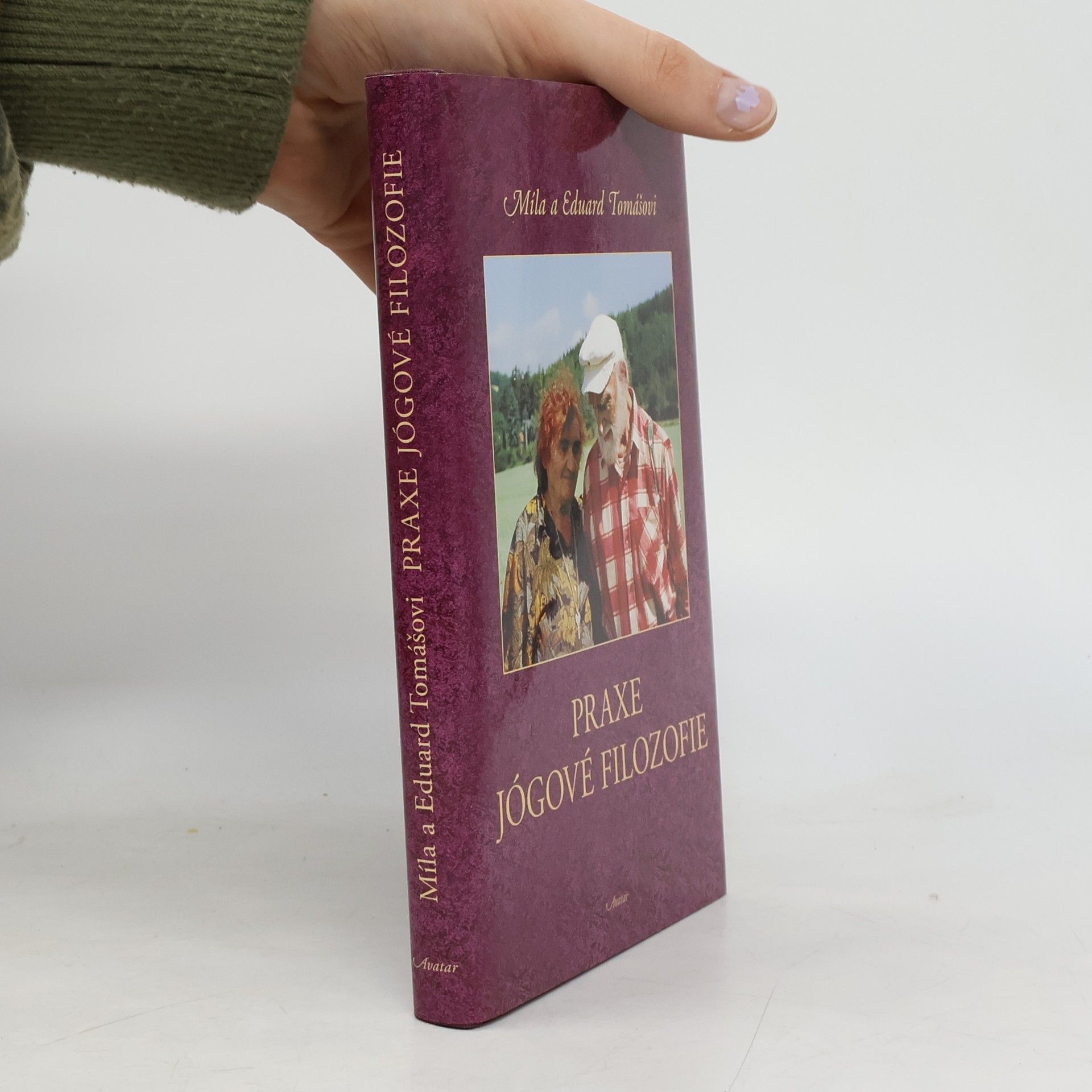 Míla Tomášová Praxe jógové filozofie