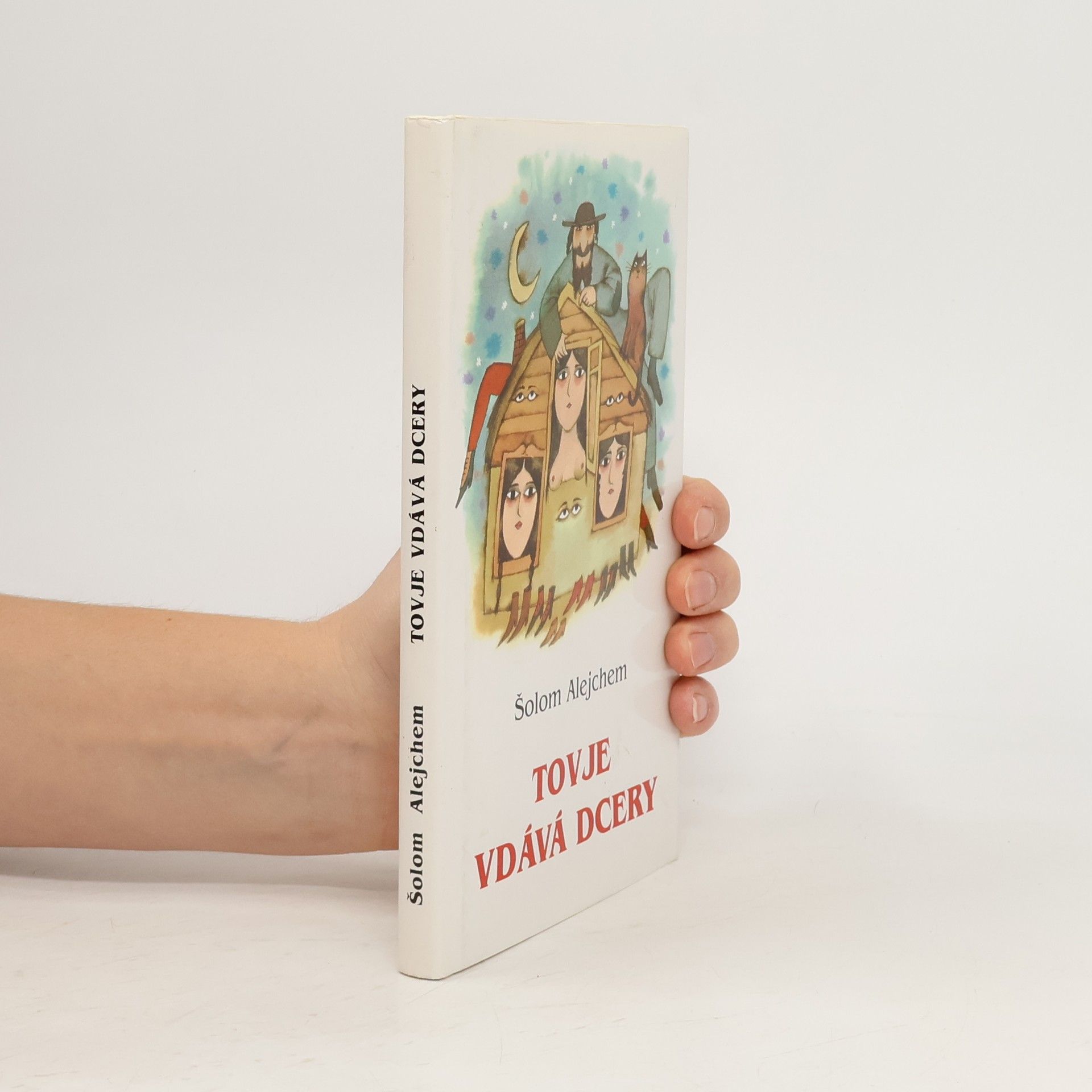 Šolom Alejchem Tovje vdává dcery