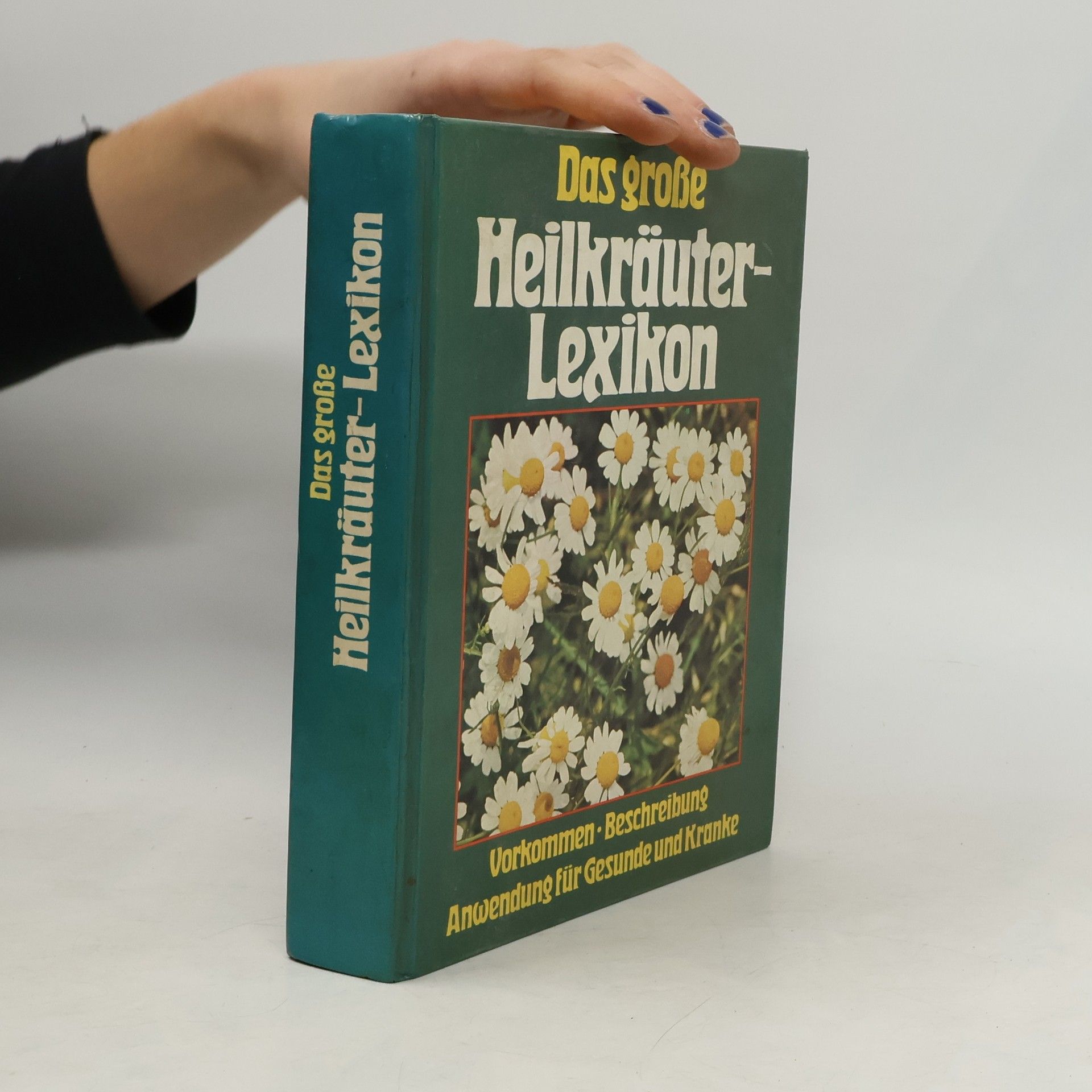 Rolf Zieger Das große Heilkräuter-Lexikon