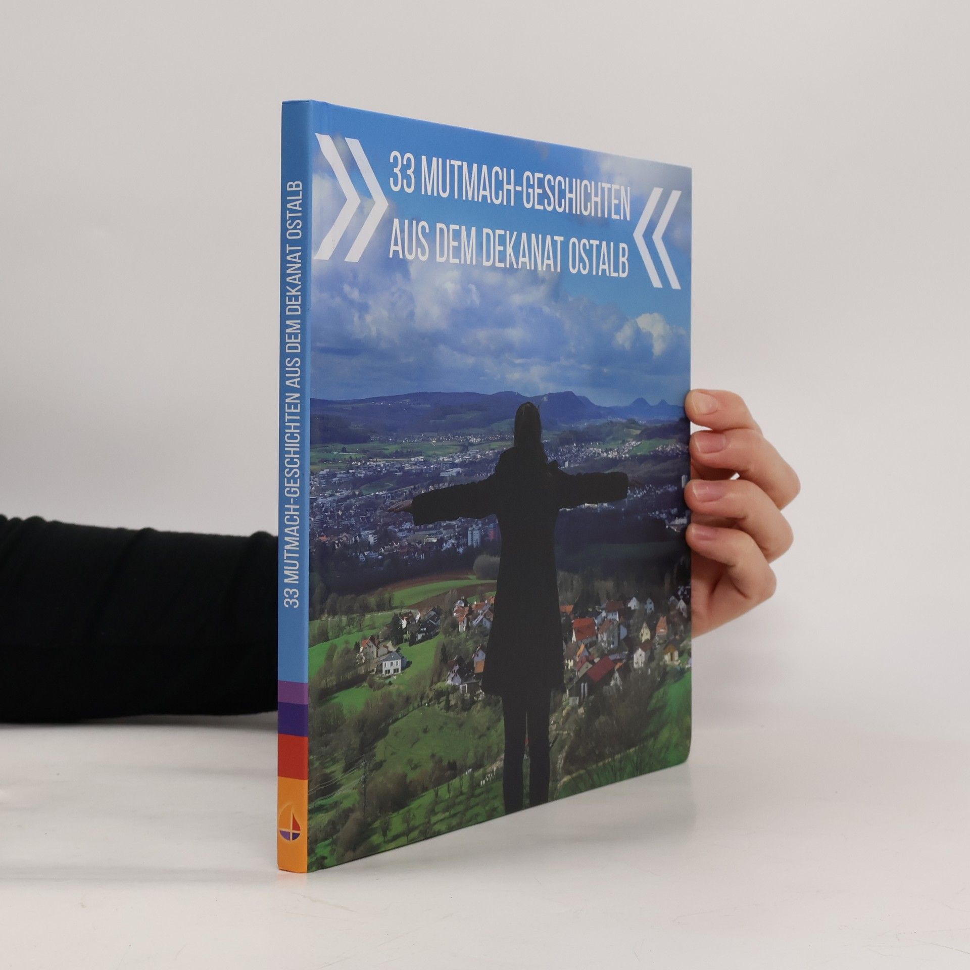 33 Mutmach-Geschichten aus dem Dekanat Ostalb
