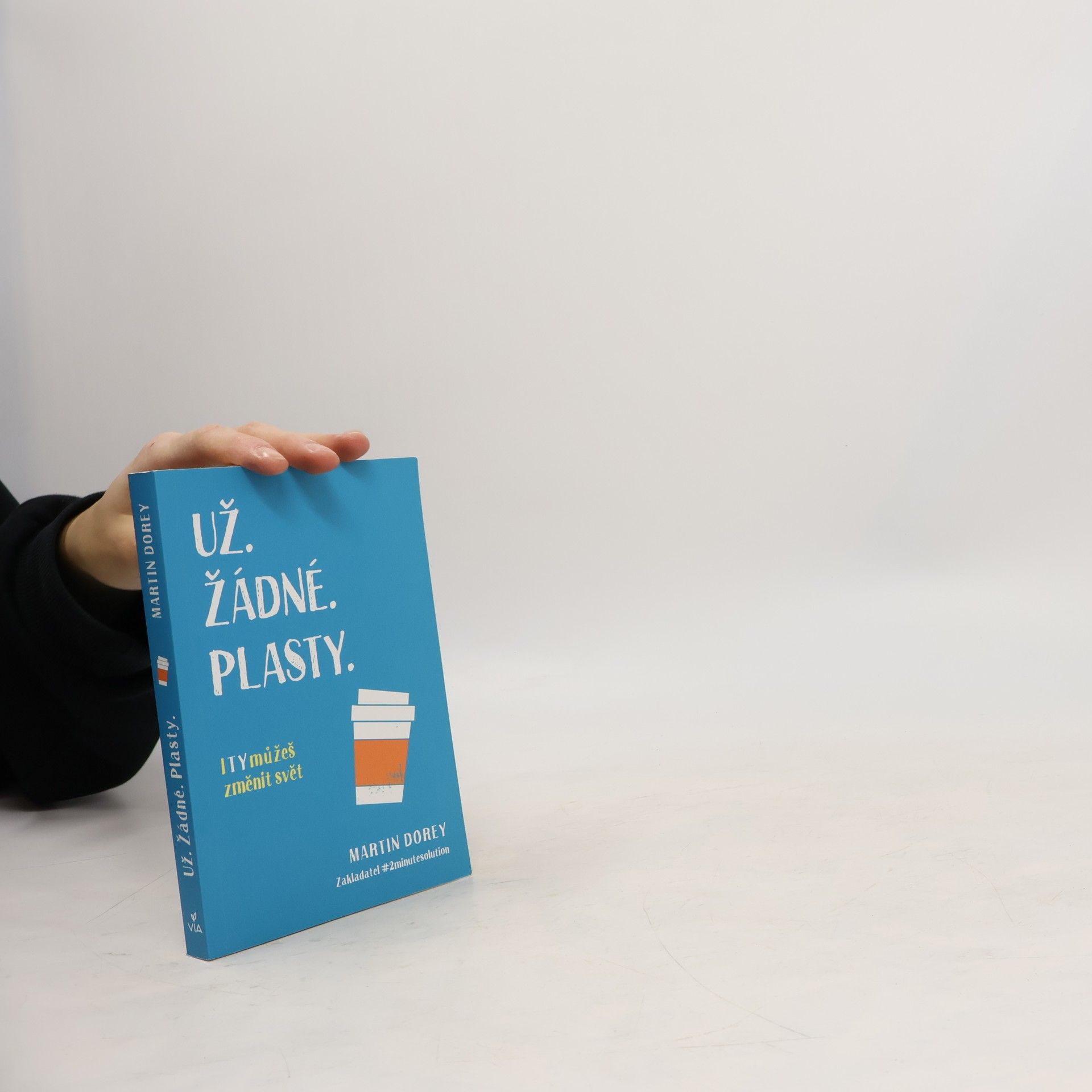 Martin Dorey Už žádné plasty