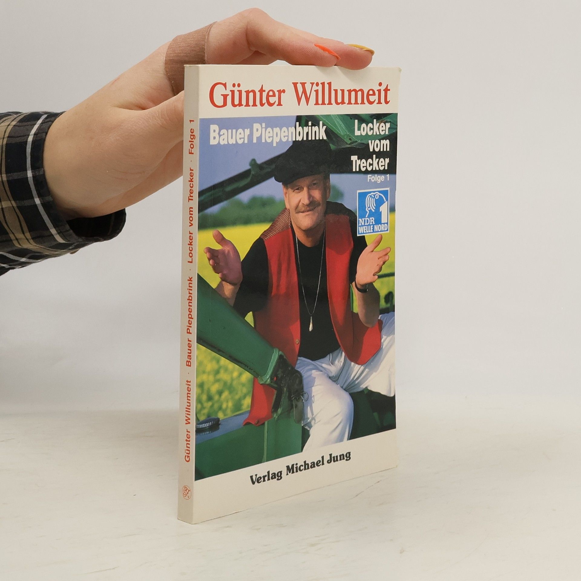 Günter Willumeit Bauer Piepenbrink "Locker vom Trecker"
