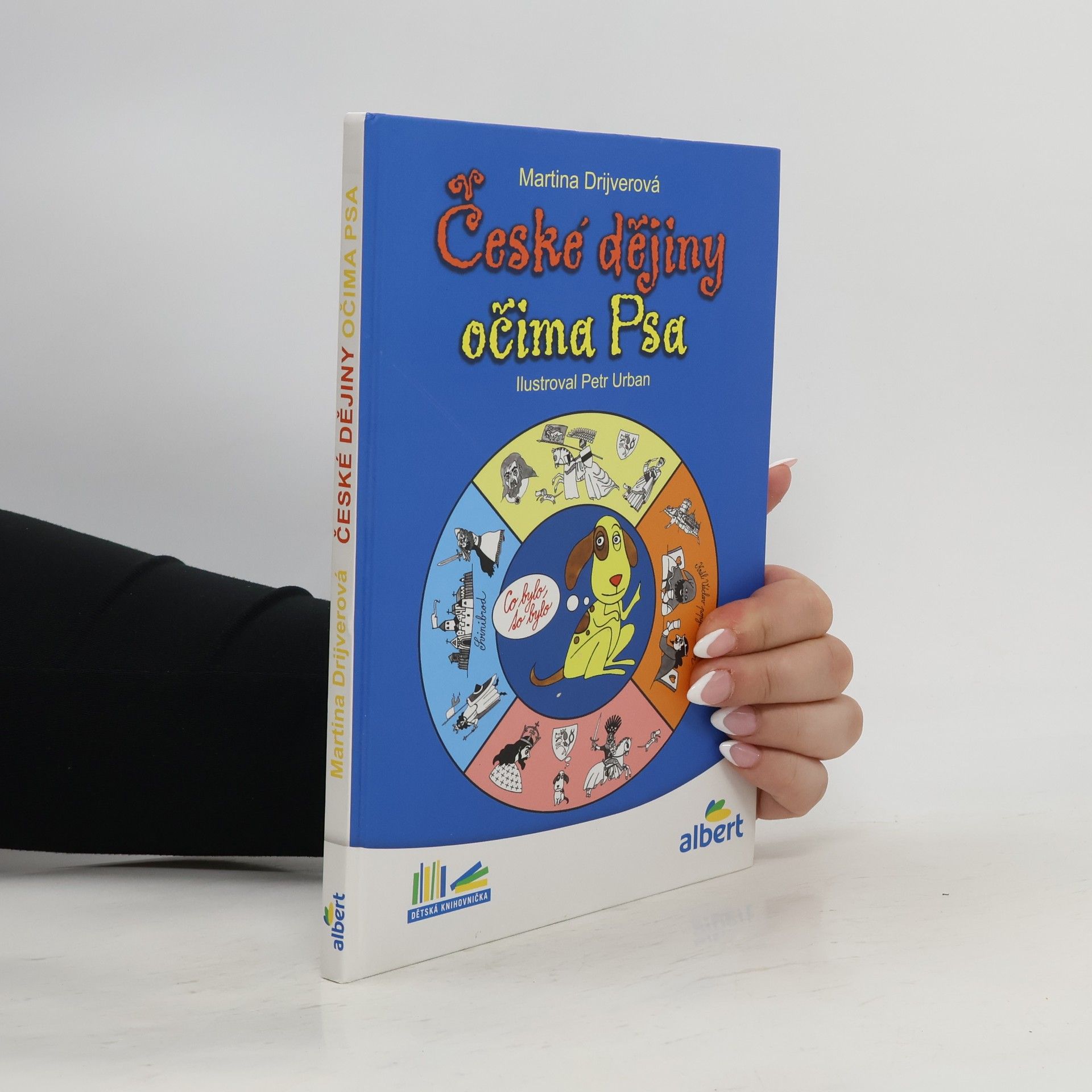 Drijverová Martina České dějiny očima Psa