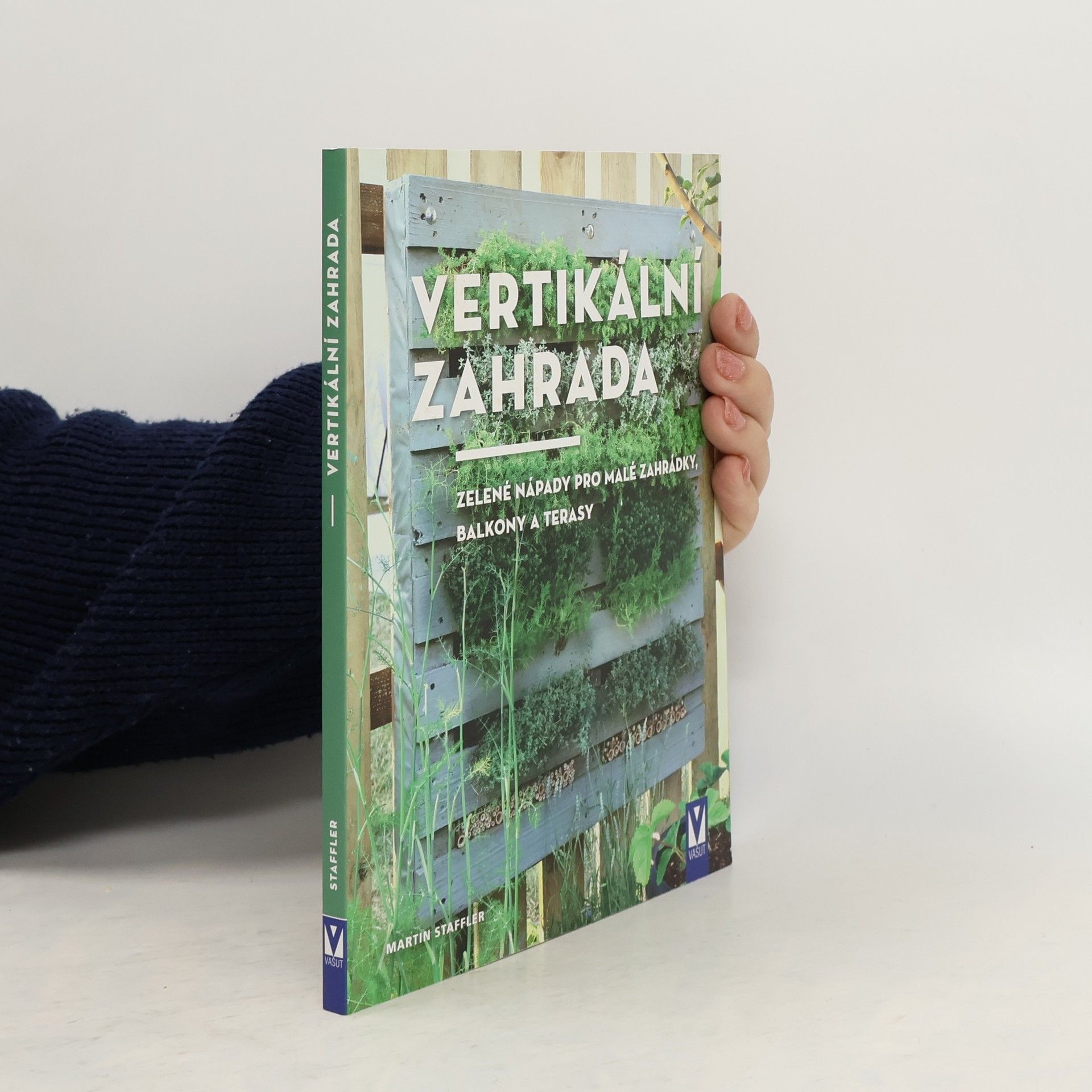 Martin Staffler Vertikální zahrada