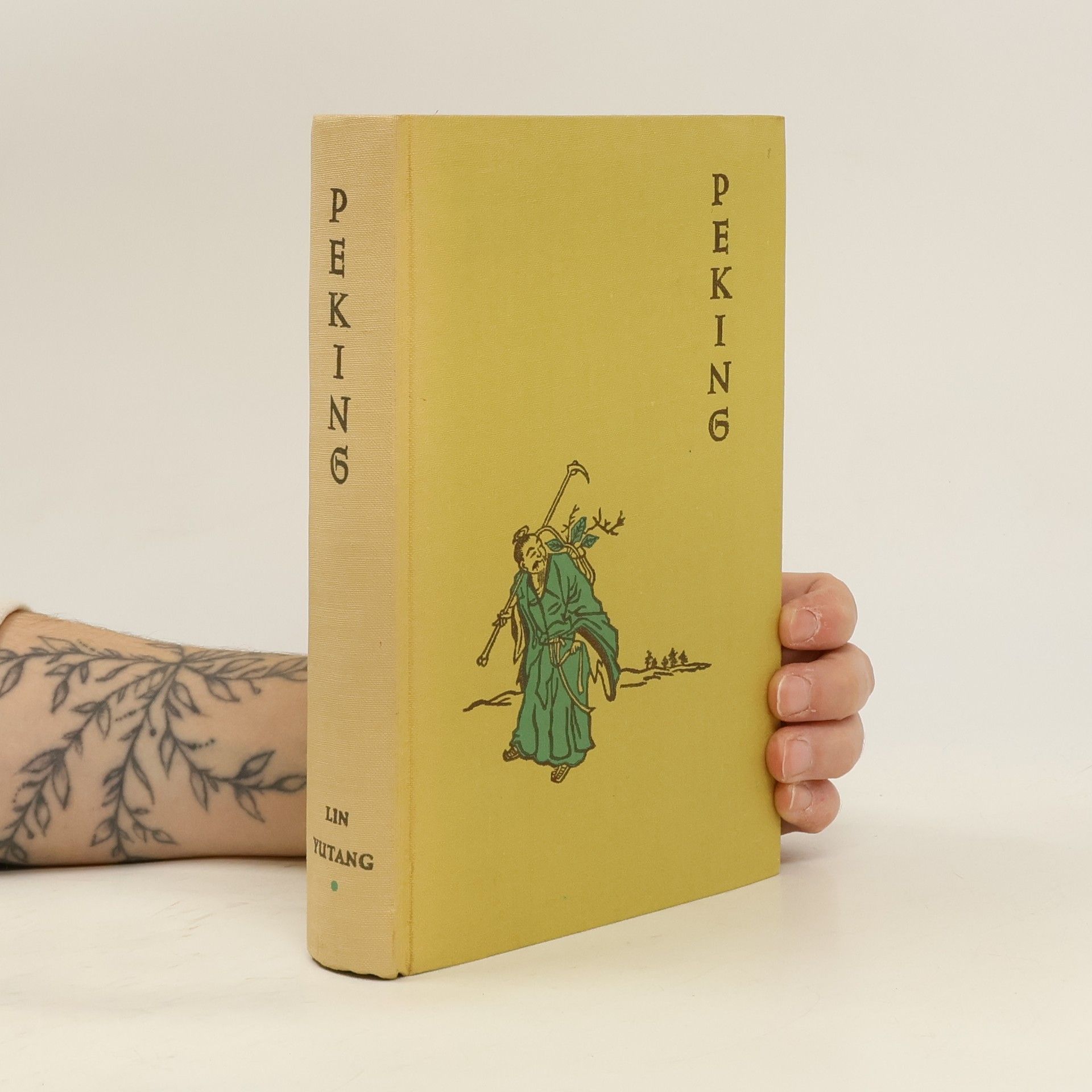 Peking: Augenblick und Ewigkeit. Erster Band