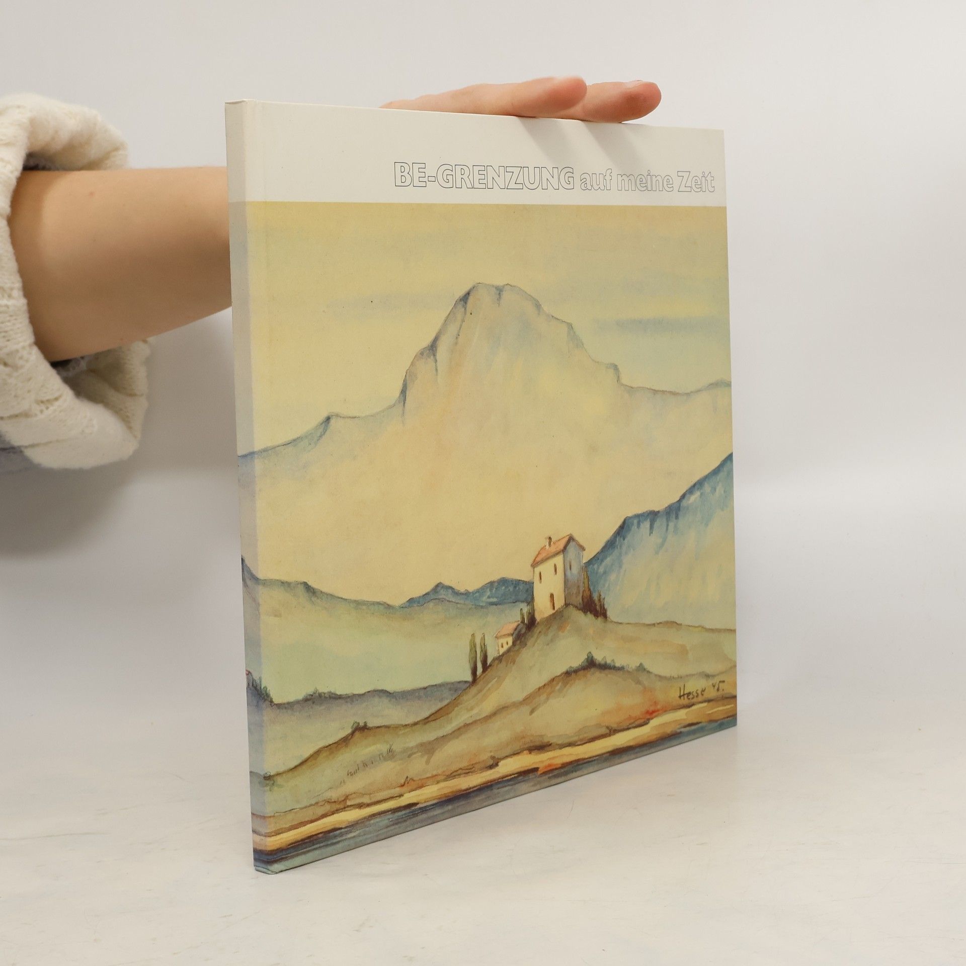 Adolf Hesse Be-Grenzung auf meine Zeit