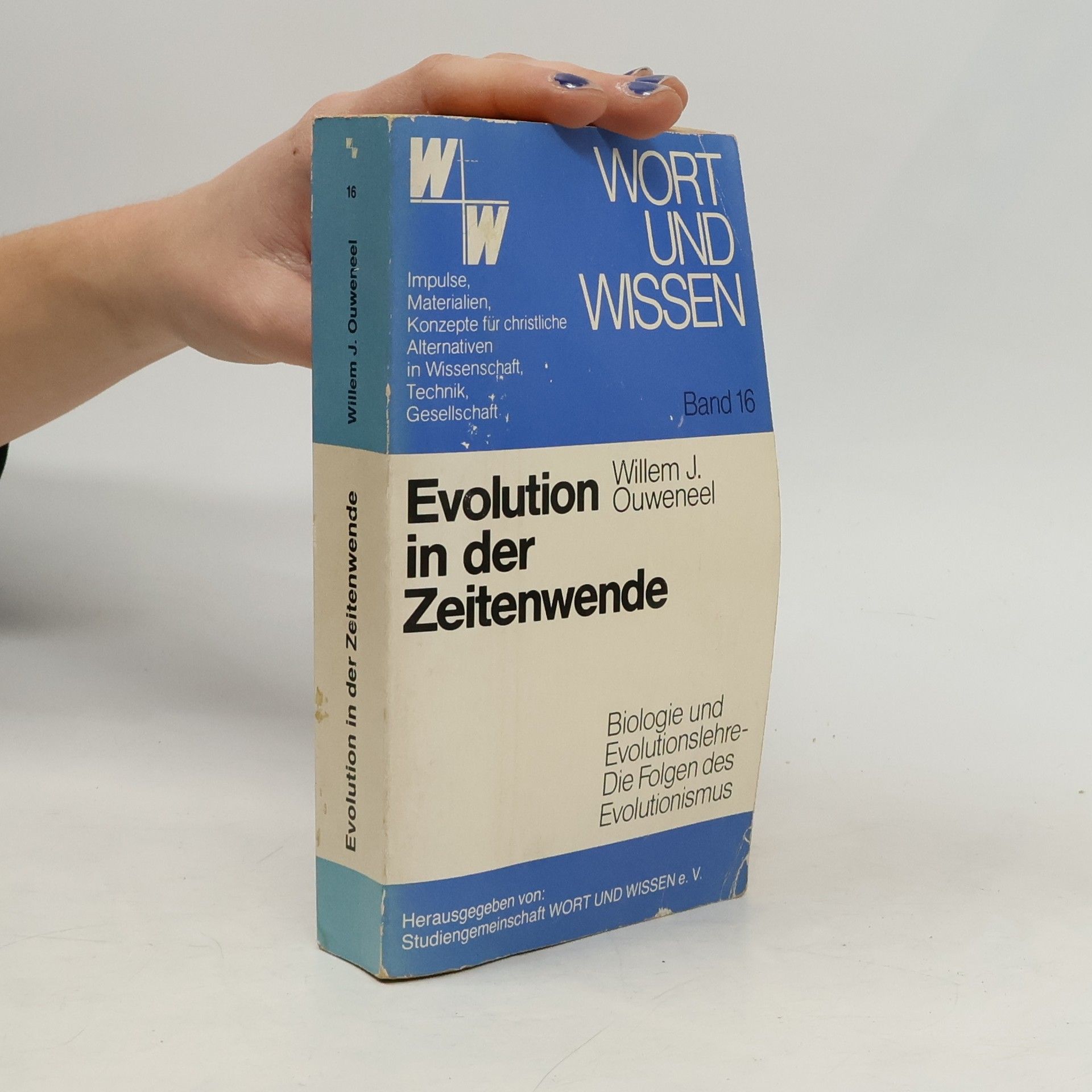 W. J. Ouweneel Evolution in der Zeitenwende