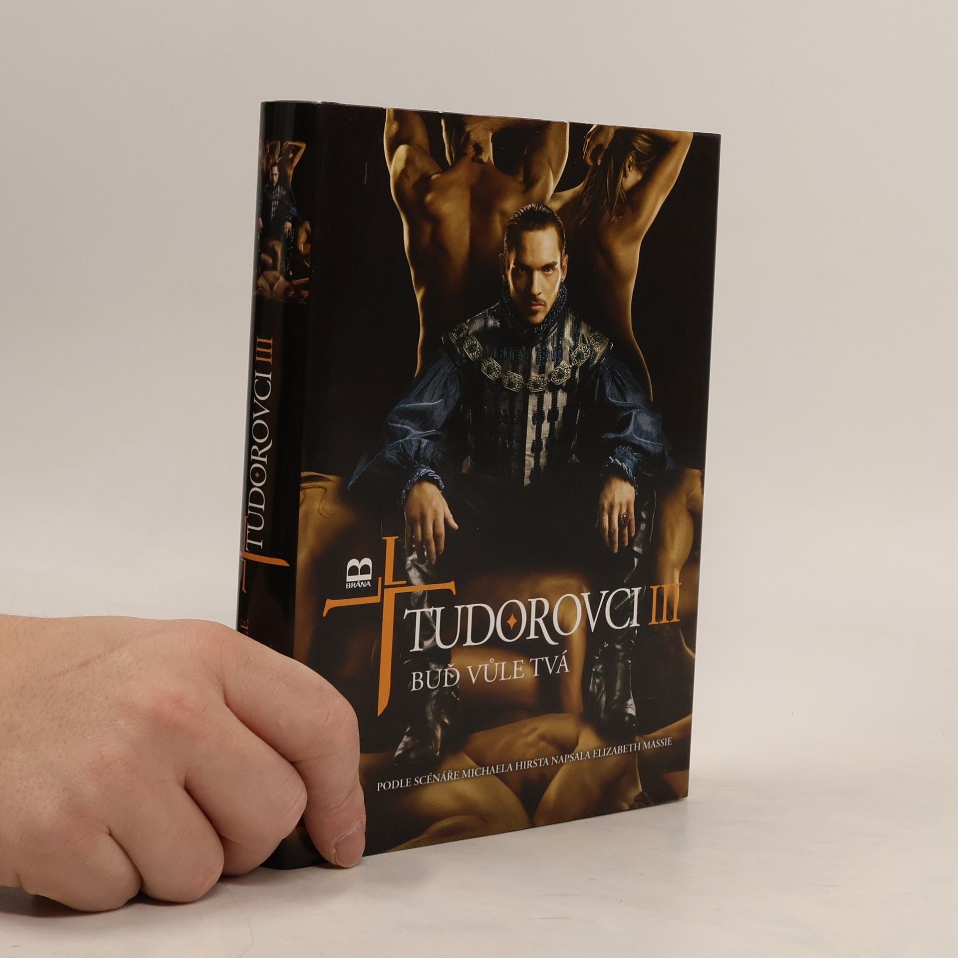 Elizabeth Massie Tudorovci III: Buď vůle tvá