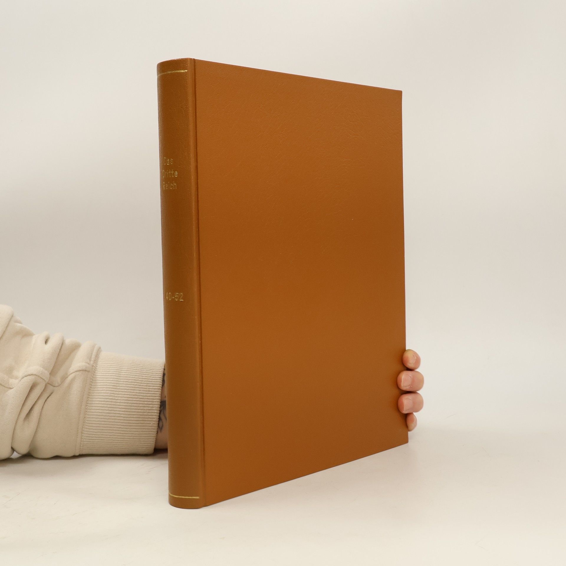 Collectif d'auteurs Das Dritte Reich 40-52