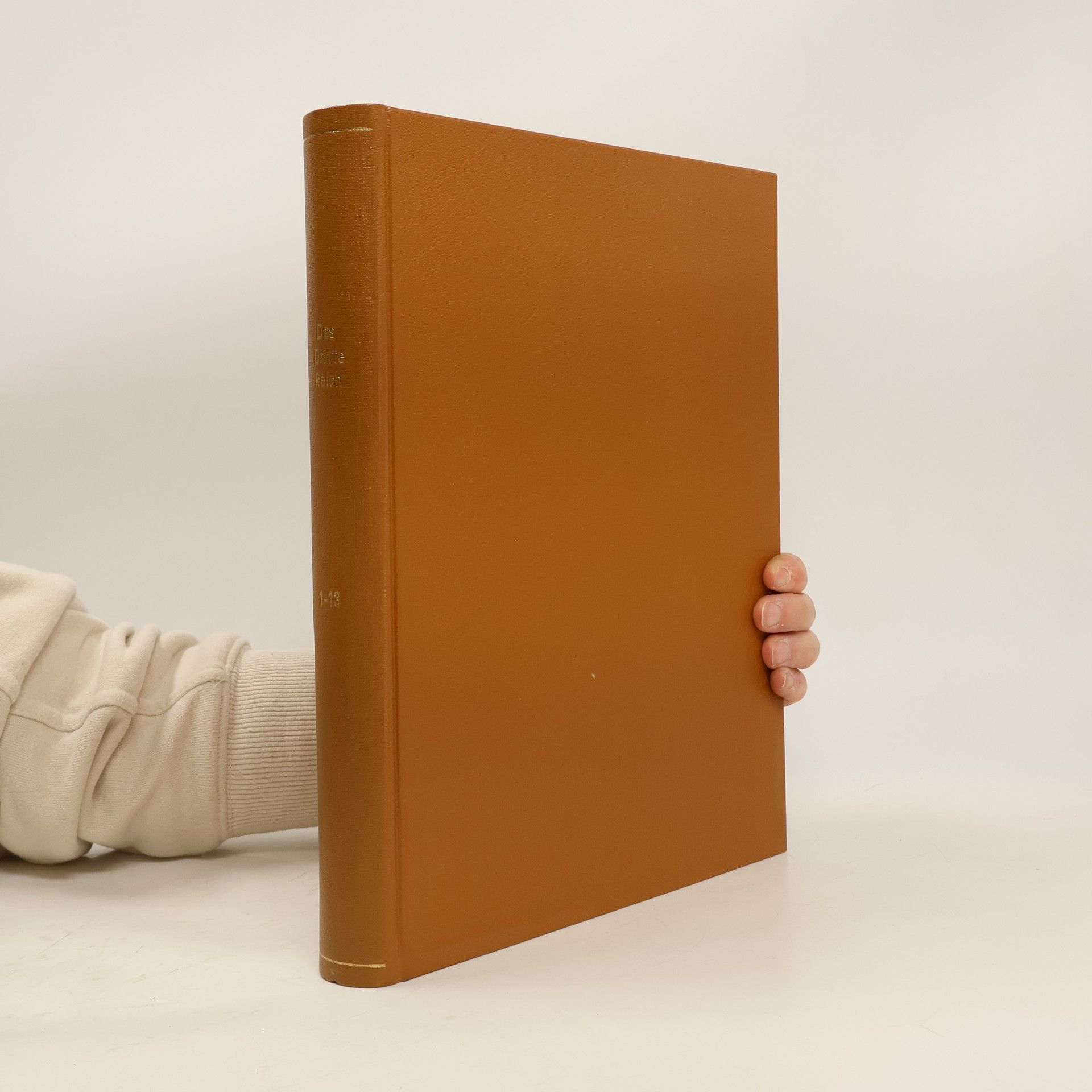 Collectif d'auteurs Das Dritte Reich 1-13