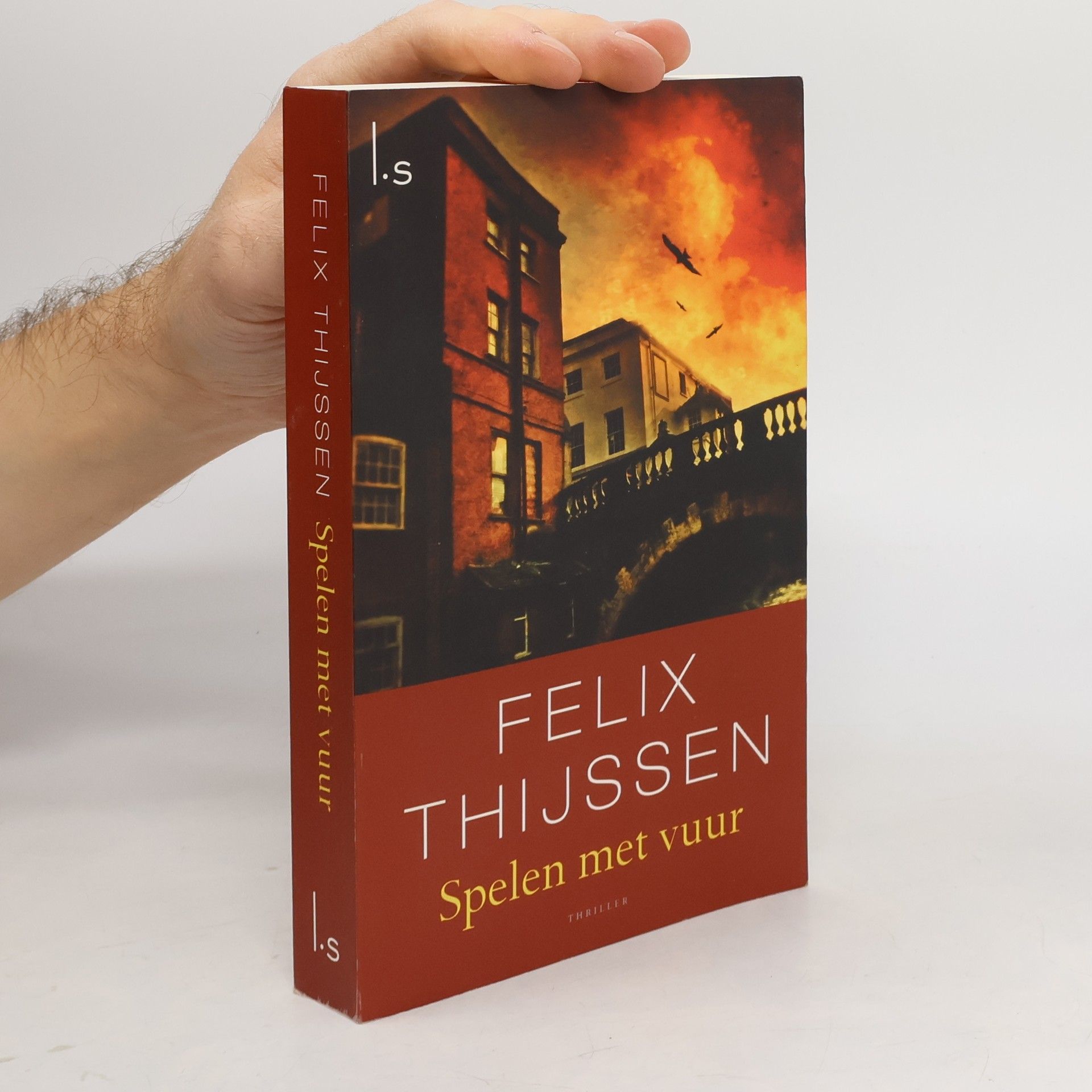 Felix Thijssen Spelen met vuur