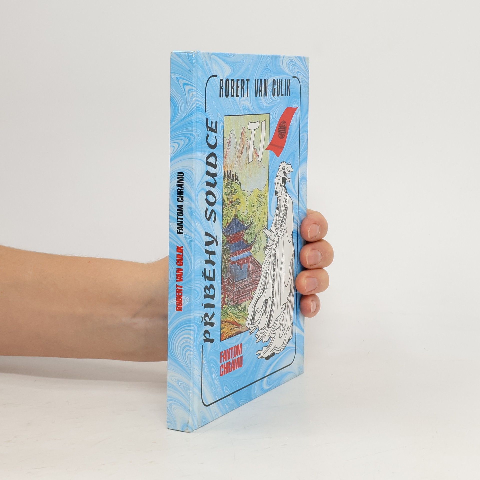 Robert van Gulik Příběhy soudce Ti. Fantom chrámu