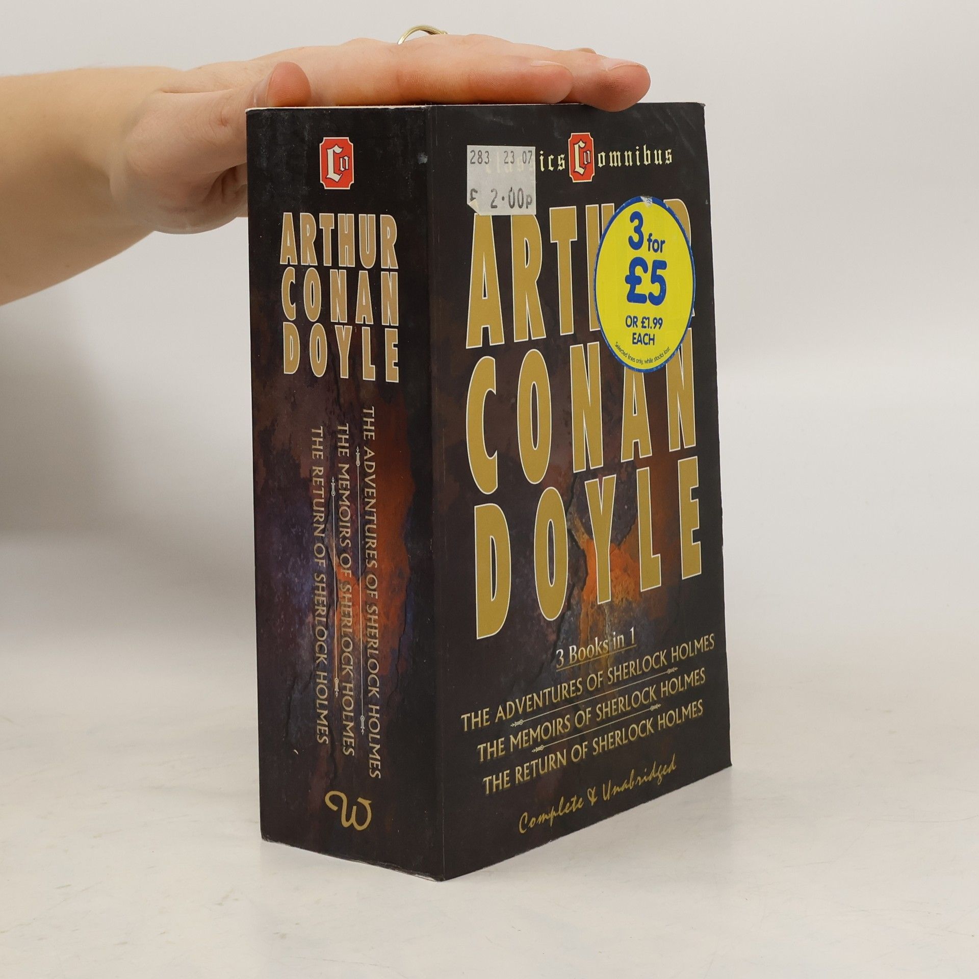 Arthur Conan Doyle The Adventure of Sherlock Holmes, The Memoirs of Sherlock Holmes, The Return of Sherlock Holmes (3 knihy v 1 svazku)