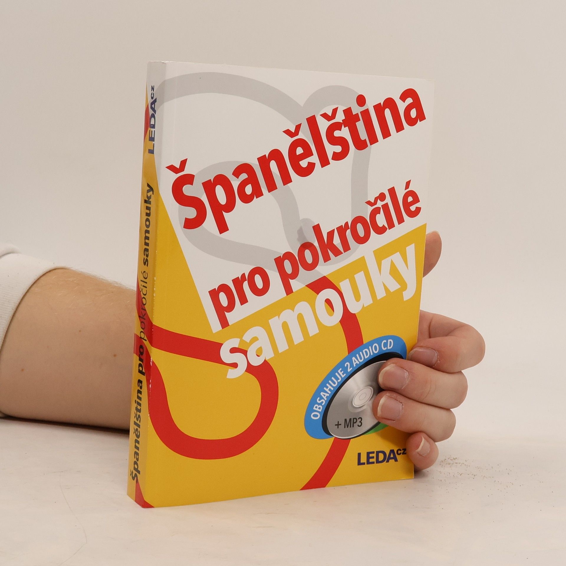 Libuše Prokopová Španělština pro pokročilé samouky. Učebnice